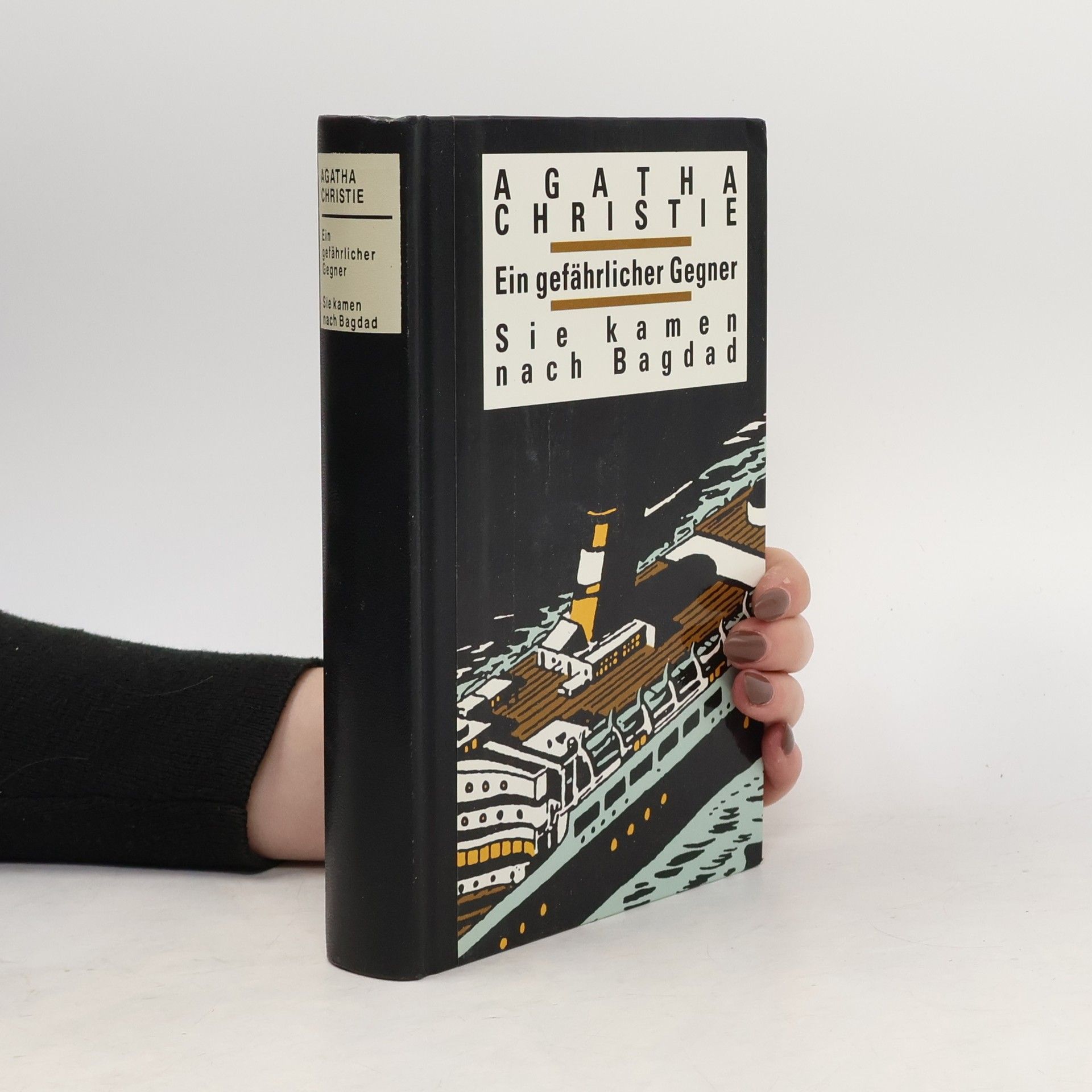 Agatha Christie Ein gefährlicher Gegner. Sie kamen nach Bagdad