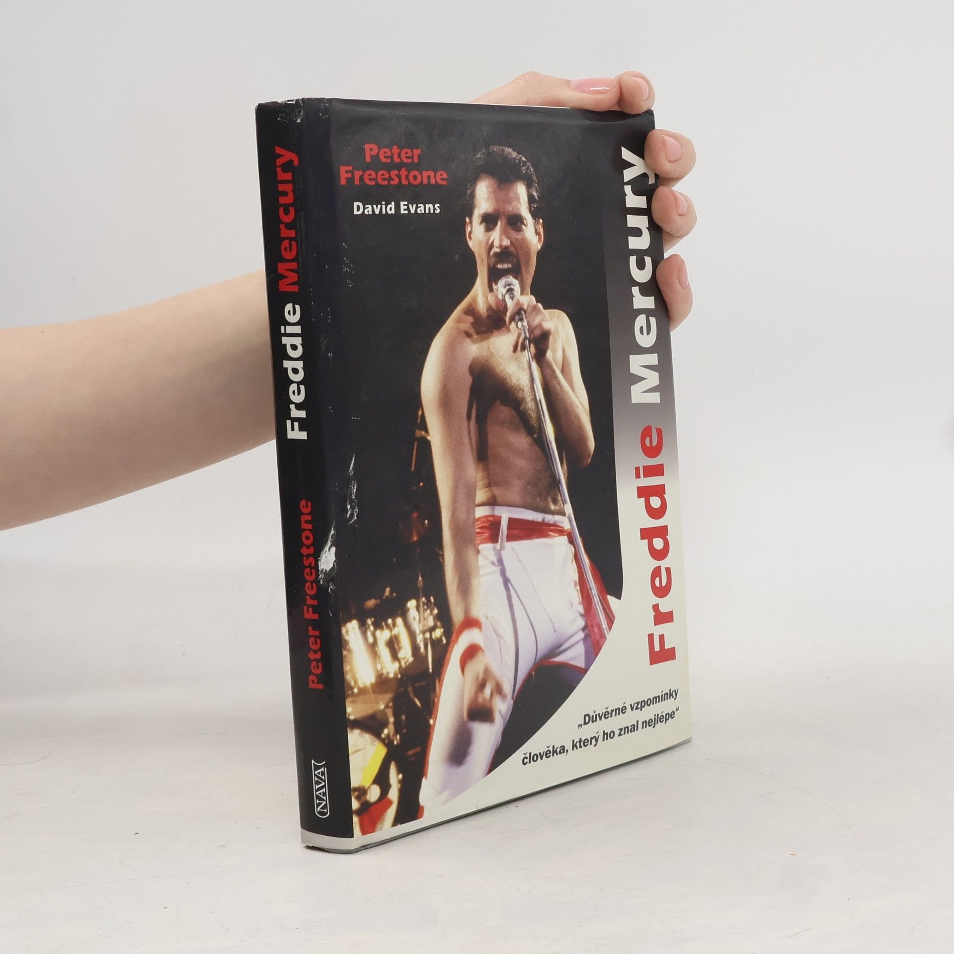 David Evans Freddie Mercury: Důvěrné vzpomínky člověka, který ho znal nejlépe