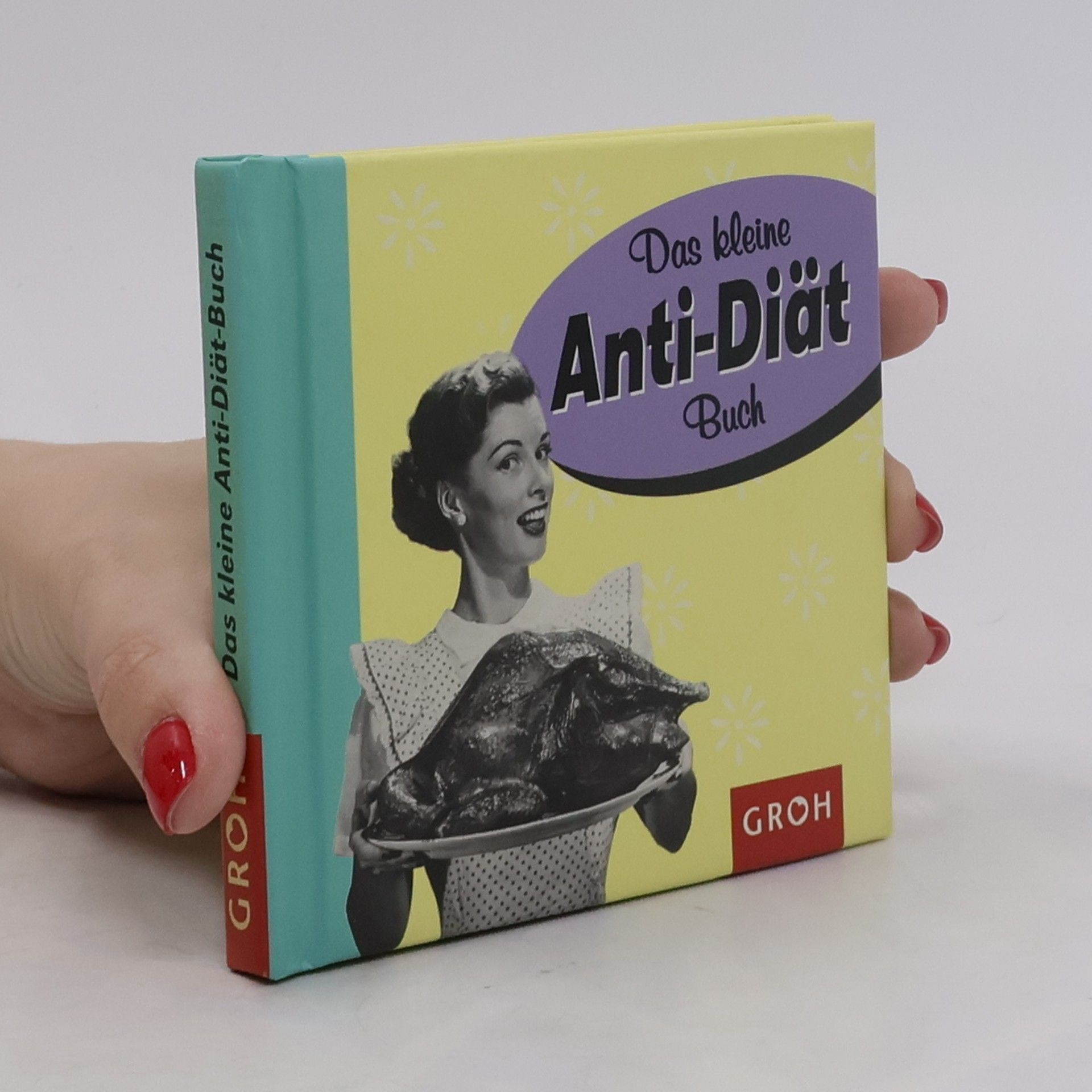 Autorenkollektiv Das kleine Anti-Diät-Buch