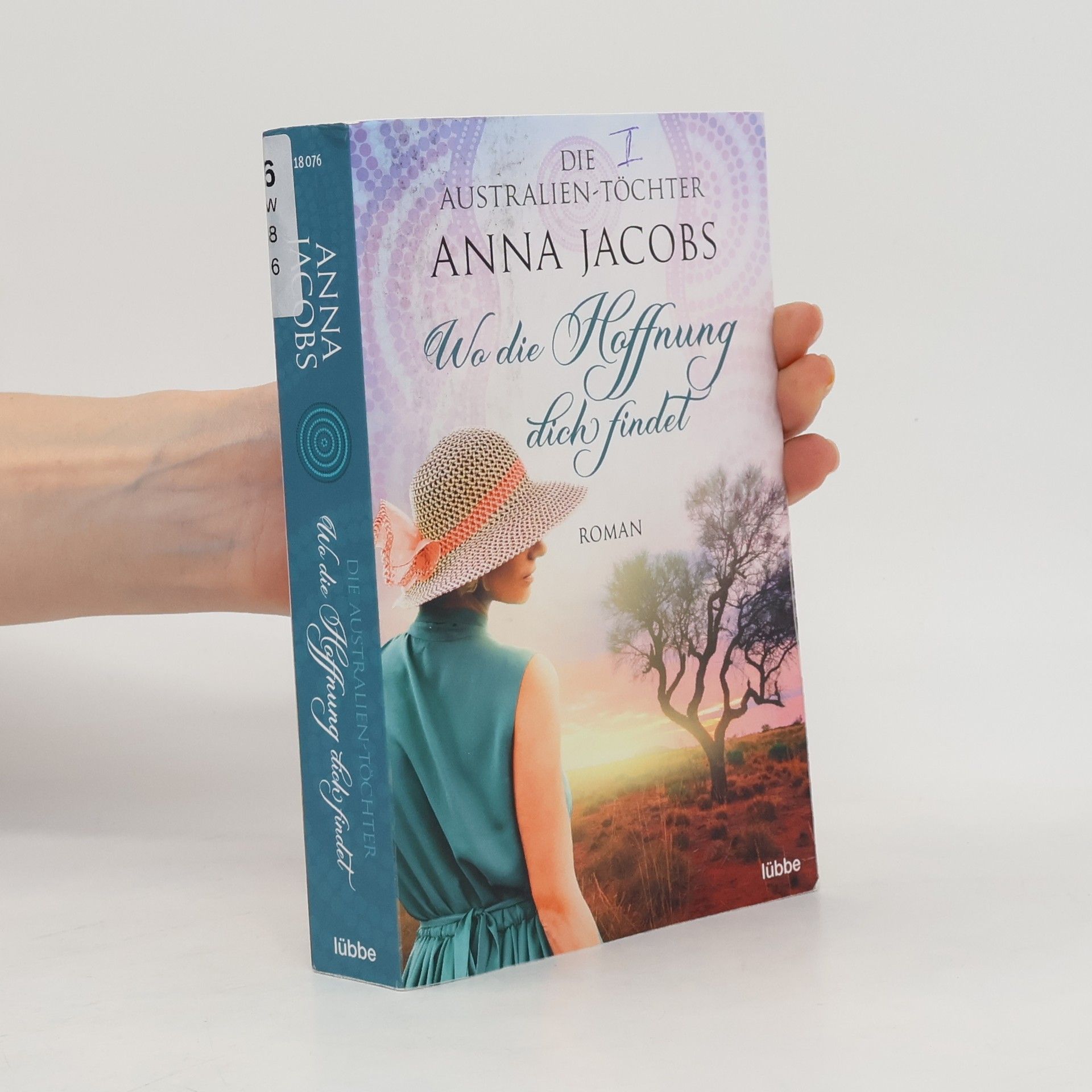 Anna Jacobs Die Australien-Töchter - Wo die Hoffnung dich findet