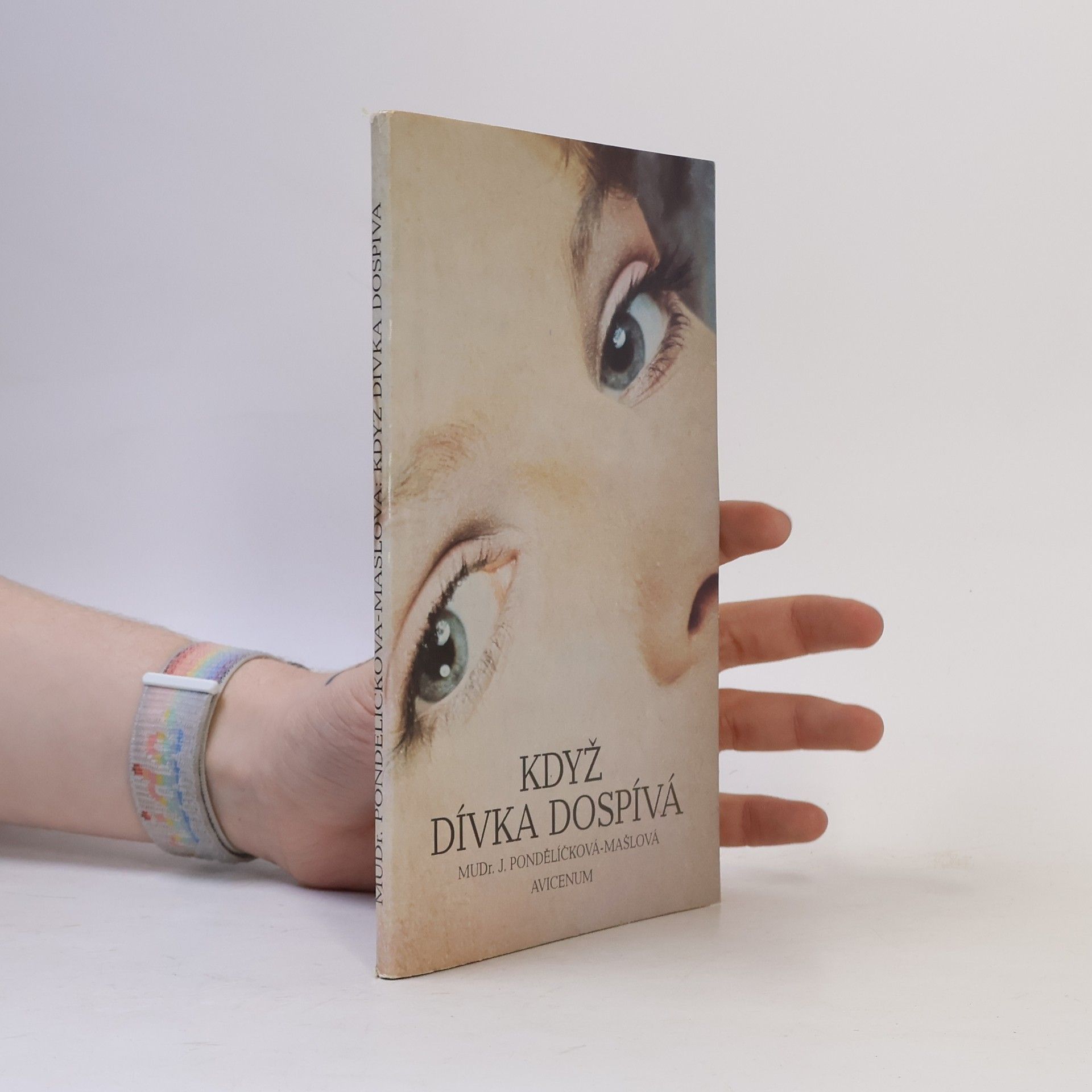 Jaroslava Pondělíčková Mašlová Když dívka dospívá