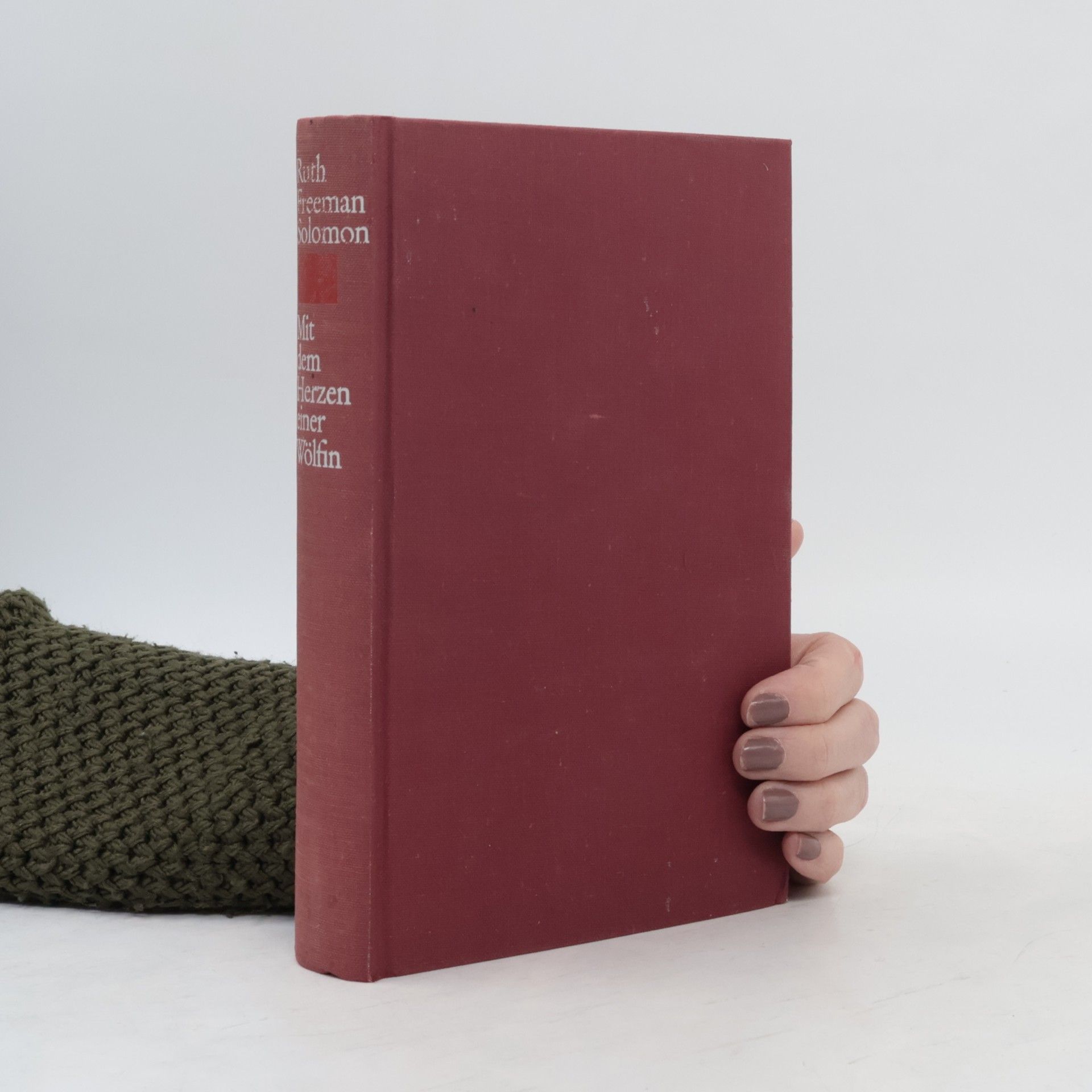 Ruth Freeman Solomon Mit dem Herzen einer Wölfin