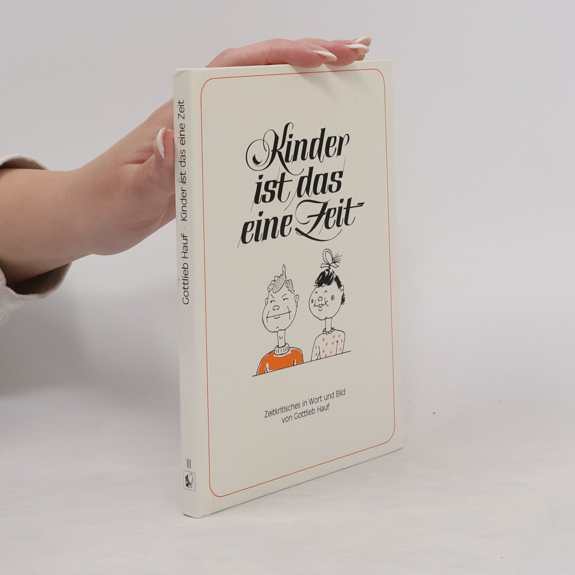 Gottlieb Hauf Kinder ist das eine Zeit