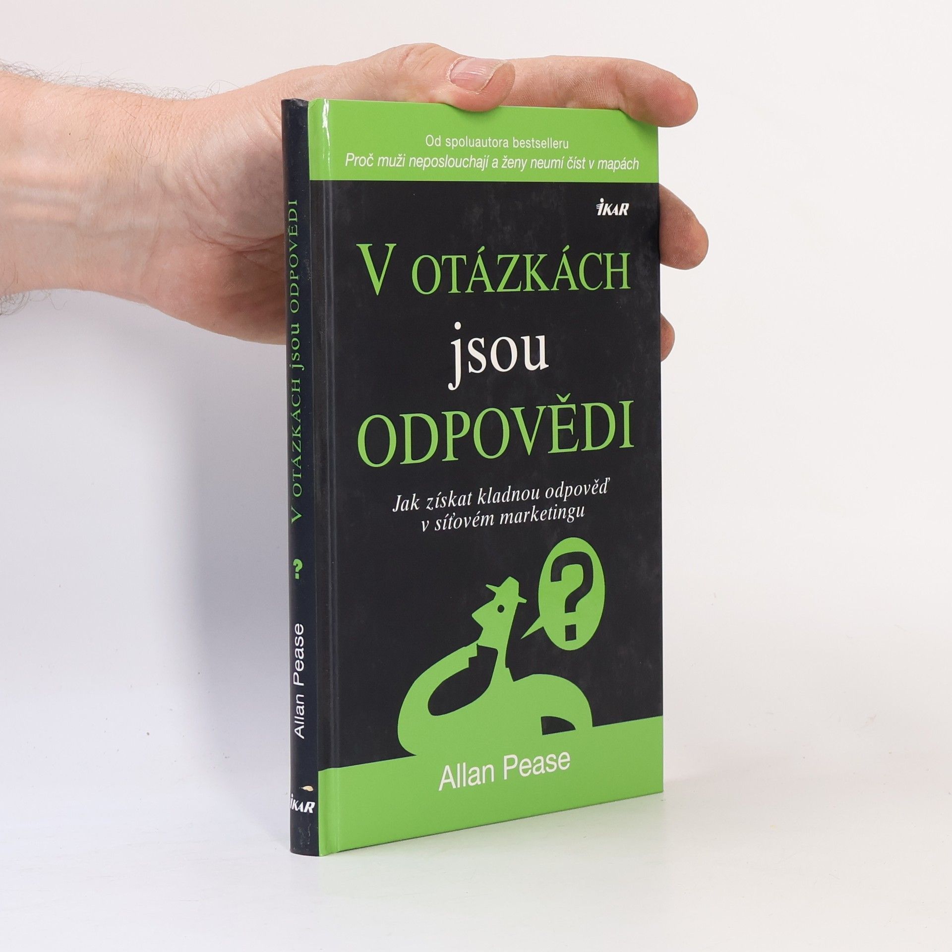 Allan Pease V otázkách jsou odpovědi