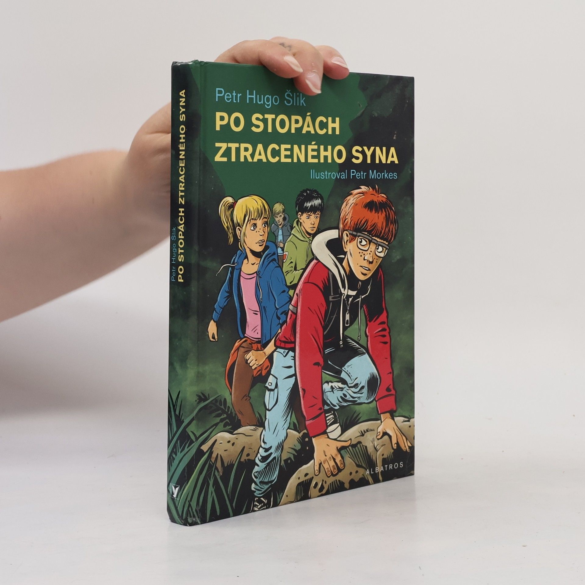 Petr Hugo Šlik Po stopách ztraceného syna