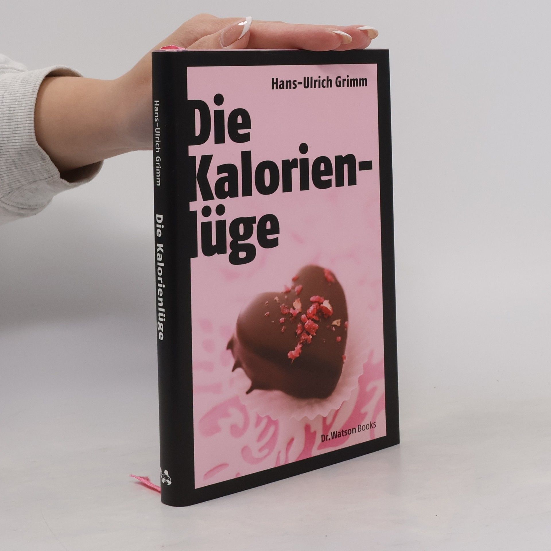 Hans-Ulrich Grimm Die Kalorienlüge