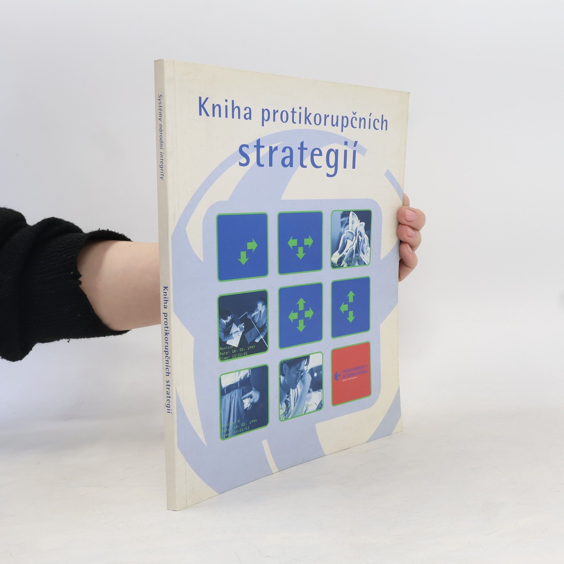 Collectif d'auteurs Kniha protikorupčních strategií