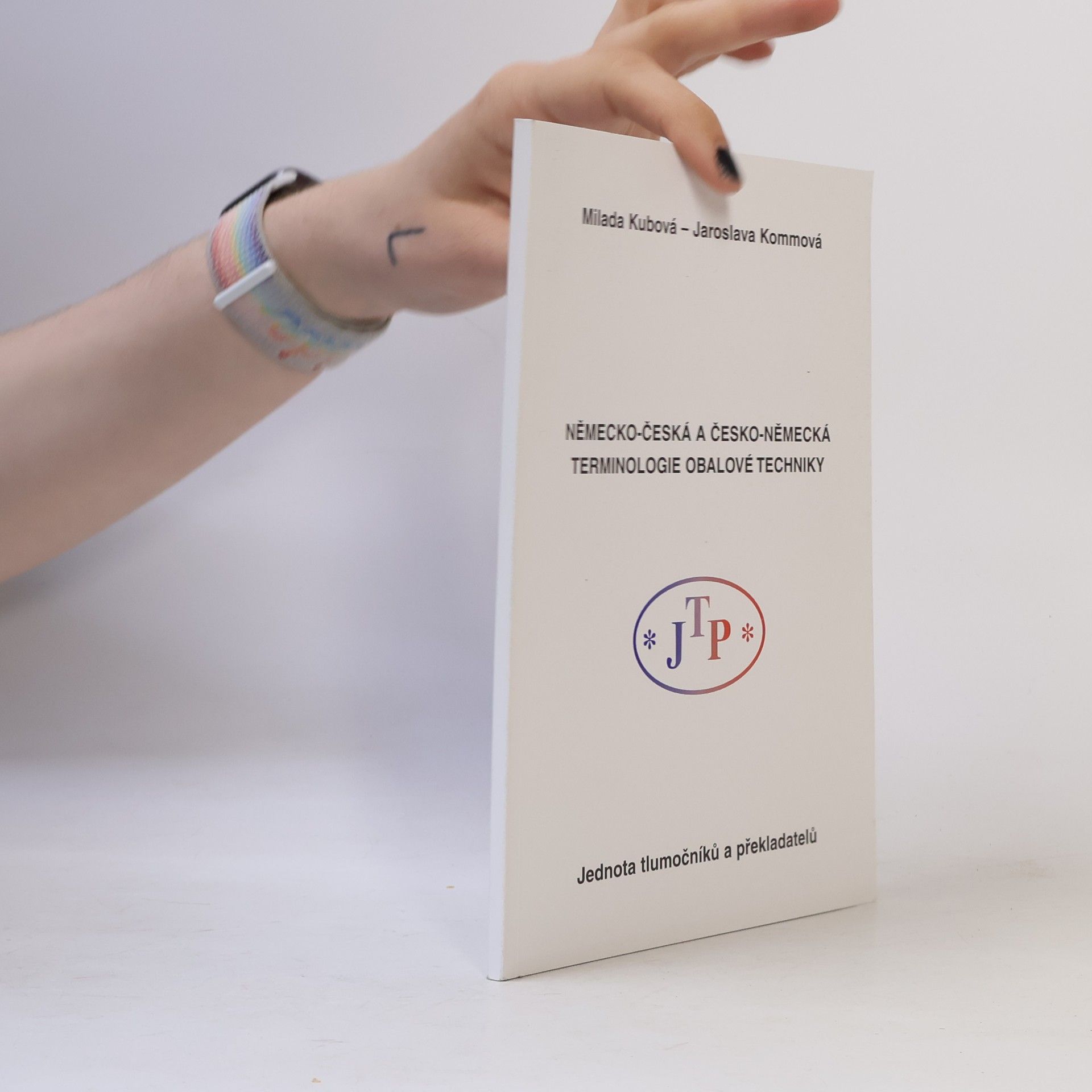 Jaroslava Kommova Německo-česká a česko-německá terminologie obalové techniky