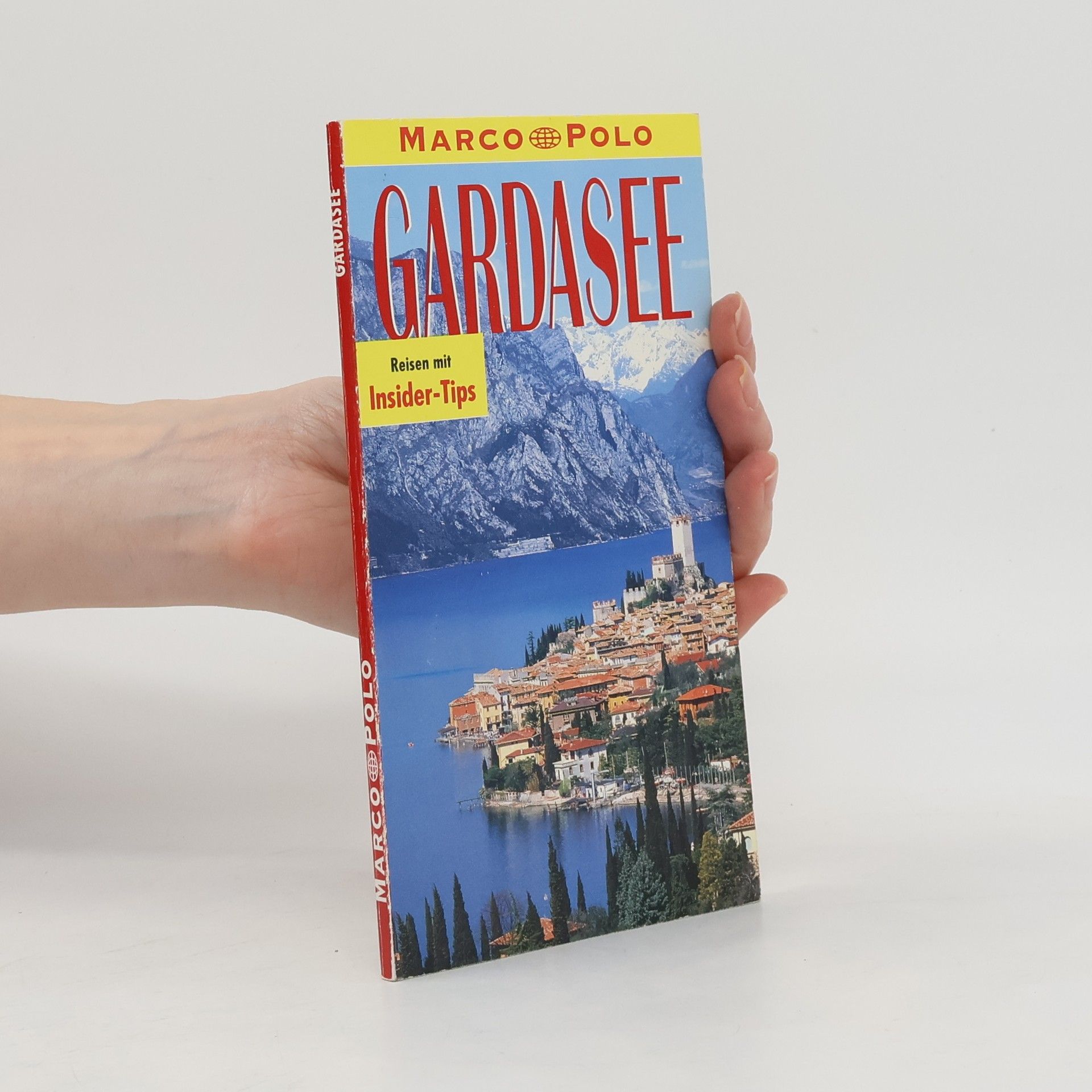 Joachim Hutt Gardasee. Marco Polo Reiseführer.