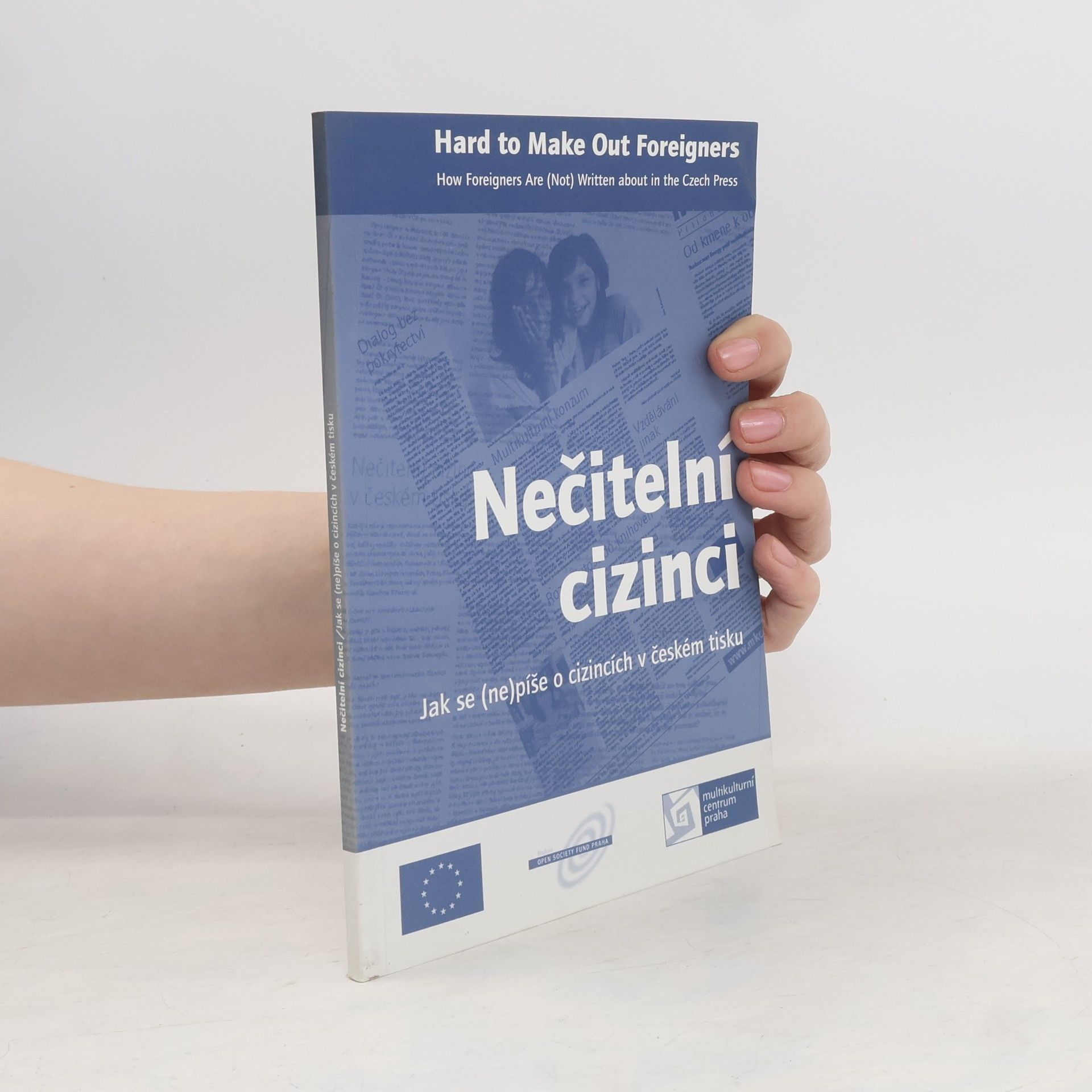 Various authors Nečitelní cizinci