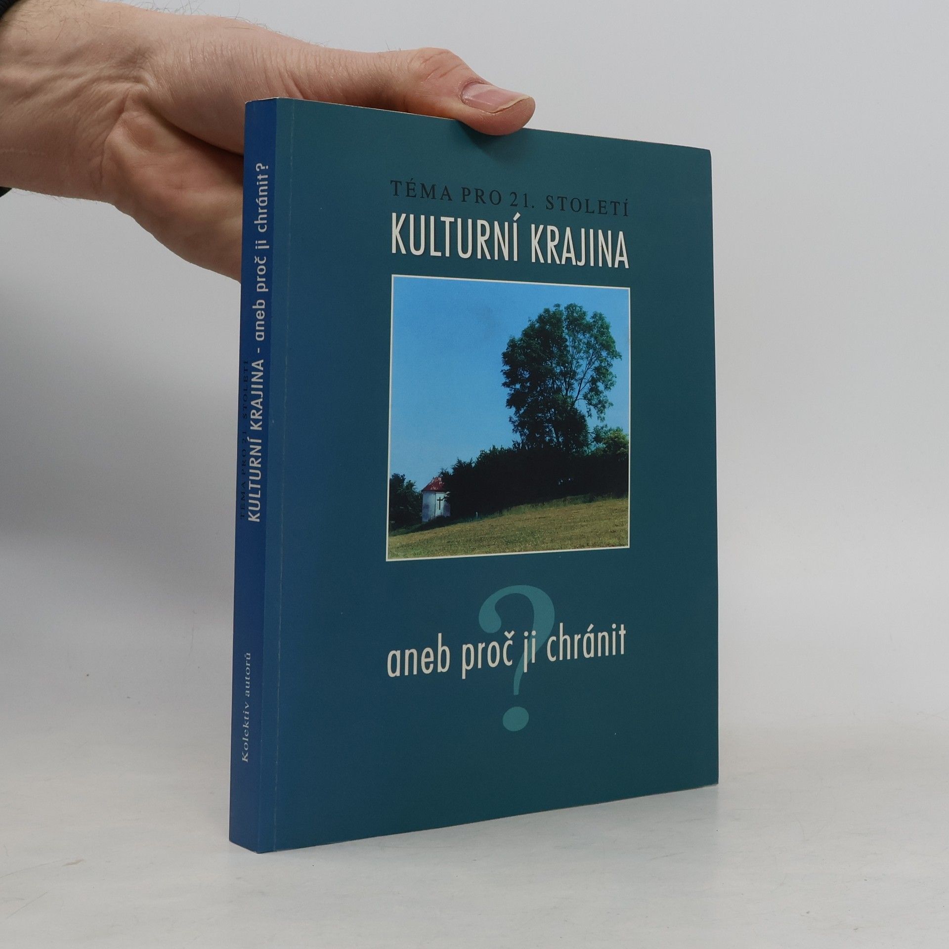 Ivan Dejmal Kulturní krajina