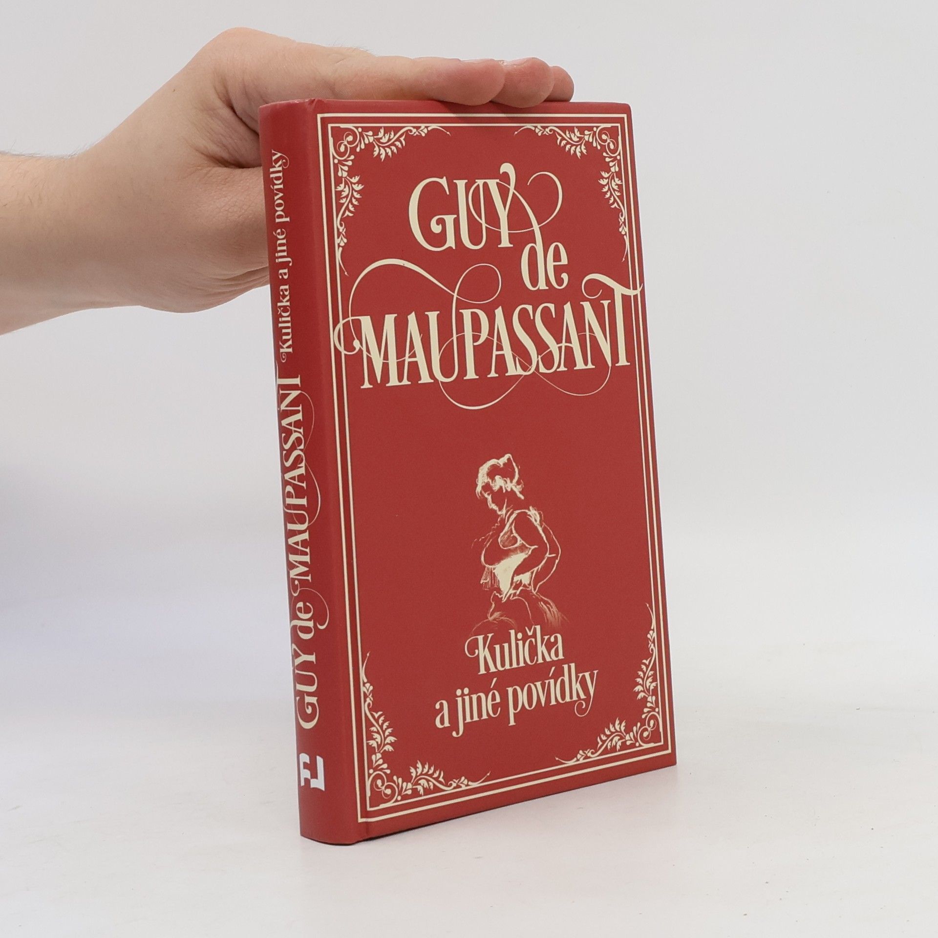 Guy de Maupassant Kulička a jiné povídky