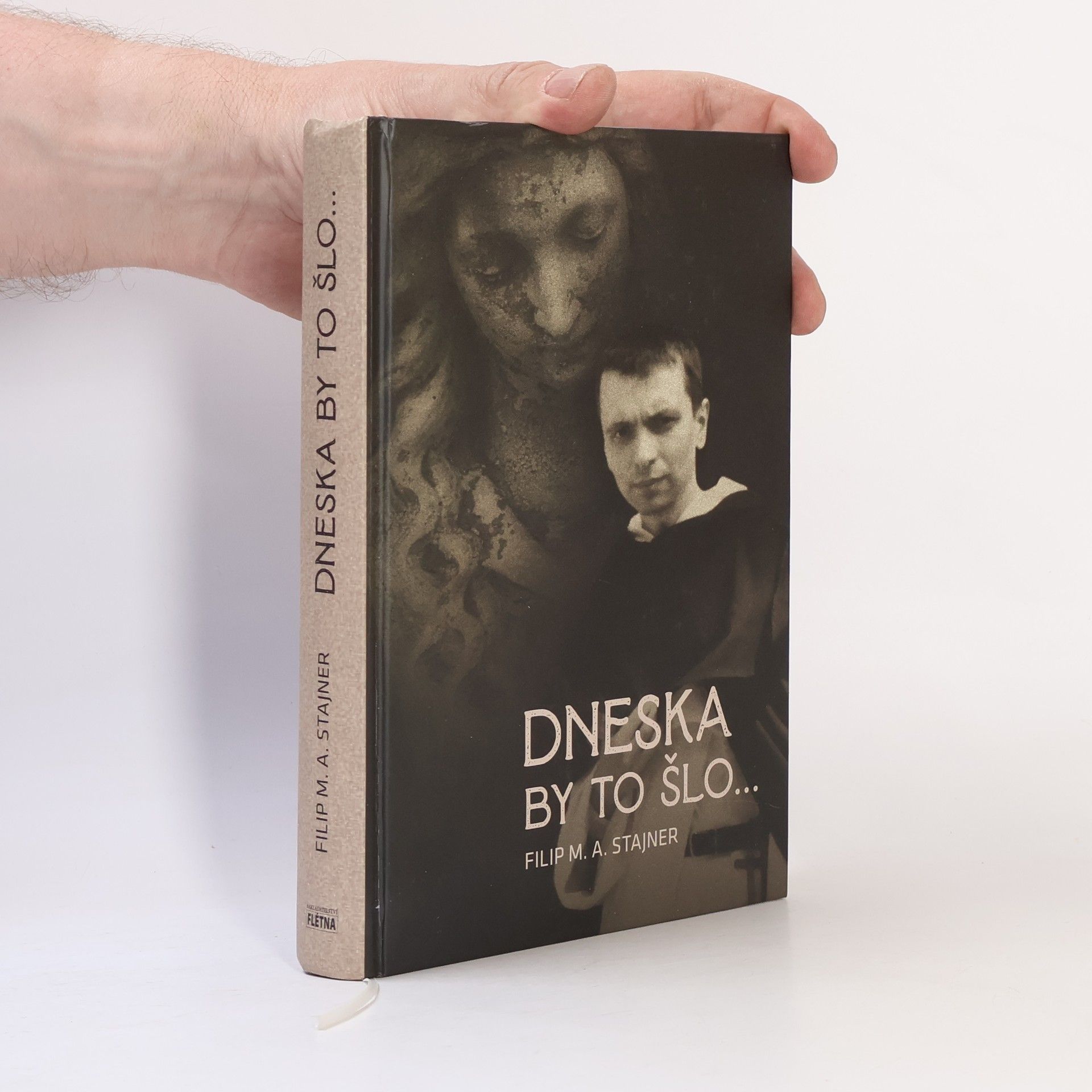Filip M. Antonín Stajner Dneska by to šlo...