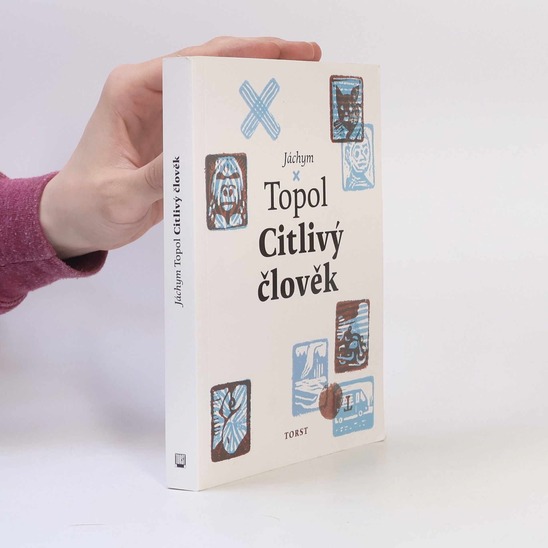 Jáchym Topol Citlivý člověk