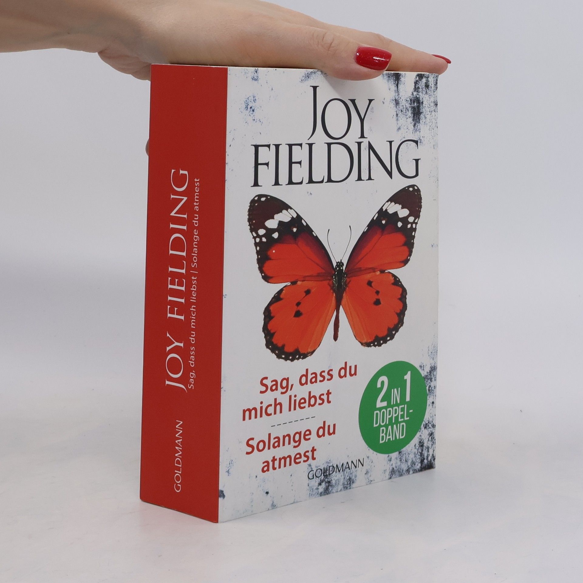 Joy Fielding Sag, dass du mich liebst/Solange du atmest
