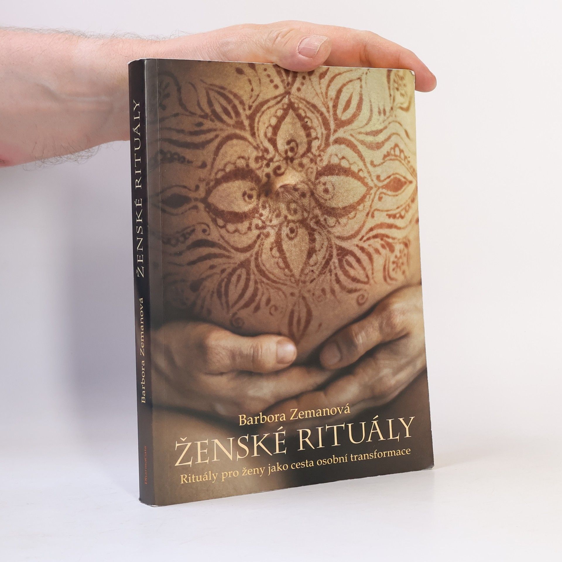 Barbora Zemanová Ženské rituály: Rituály pro ženy jako cesta osobní transformace