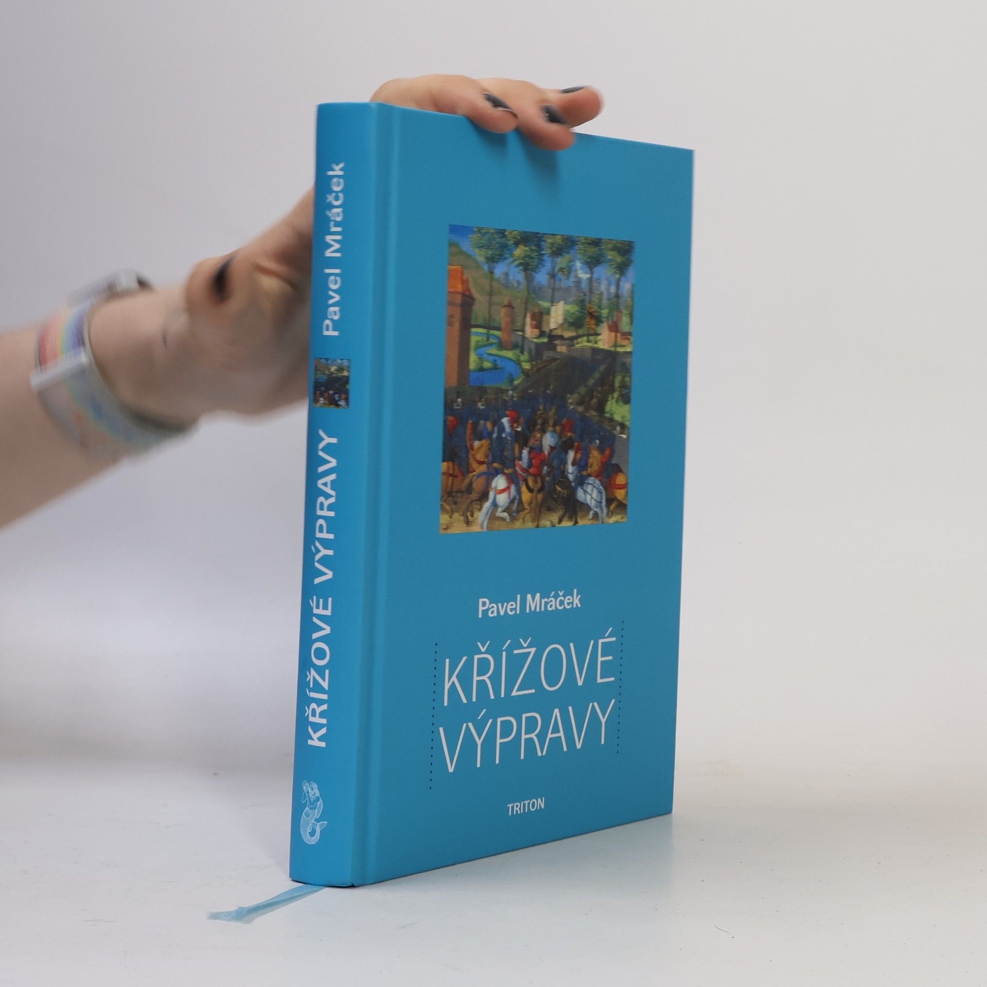 Pavel K. Mráček Křížové výpravy