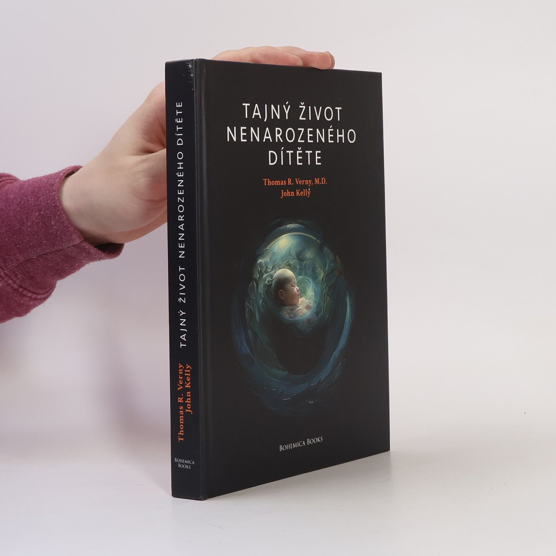 Thomas R. Verny Tajný život nenarozeného dítěte