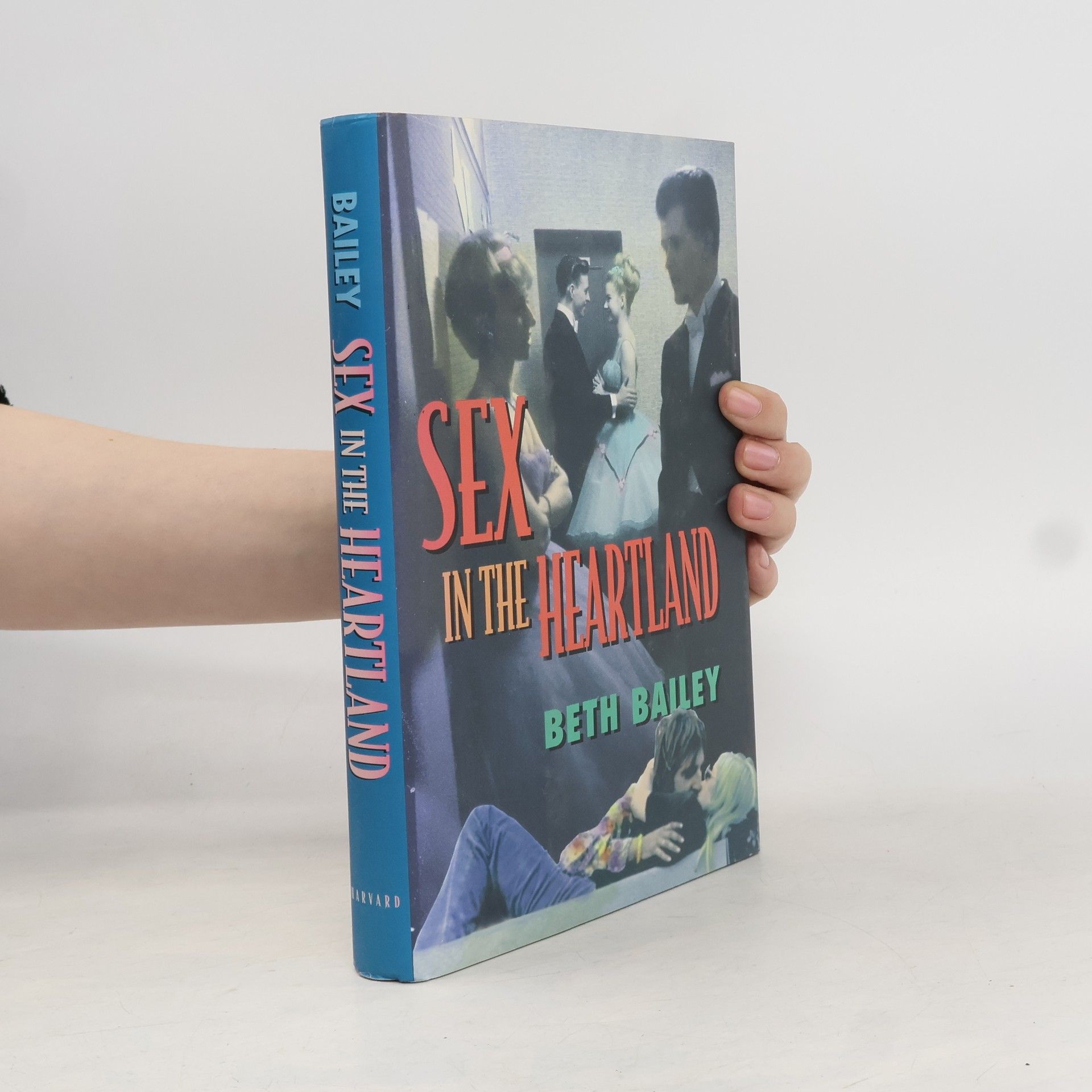 Beth L. Bailey Sex in the Heartland