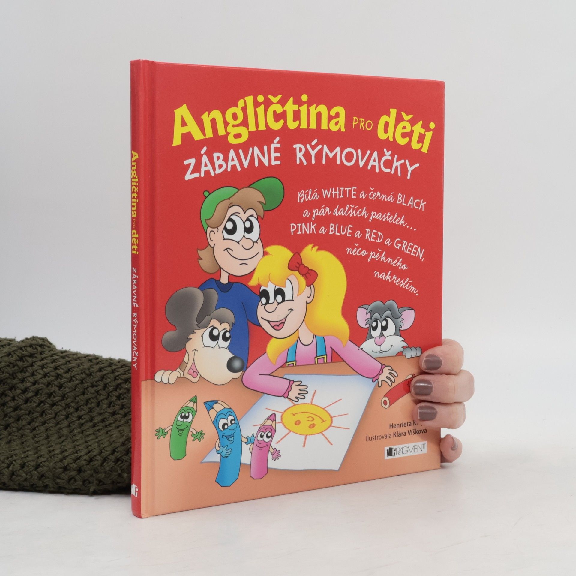 Henrieta Krejčí Angličtina pro děti. Zábavné rýmovačky