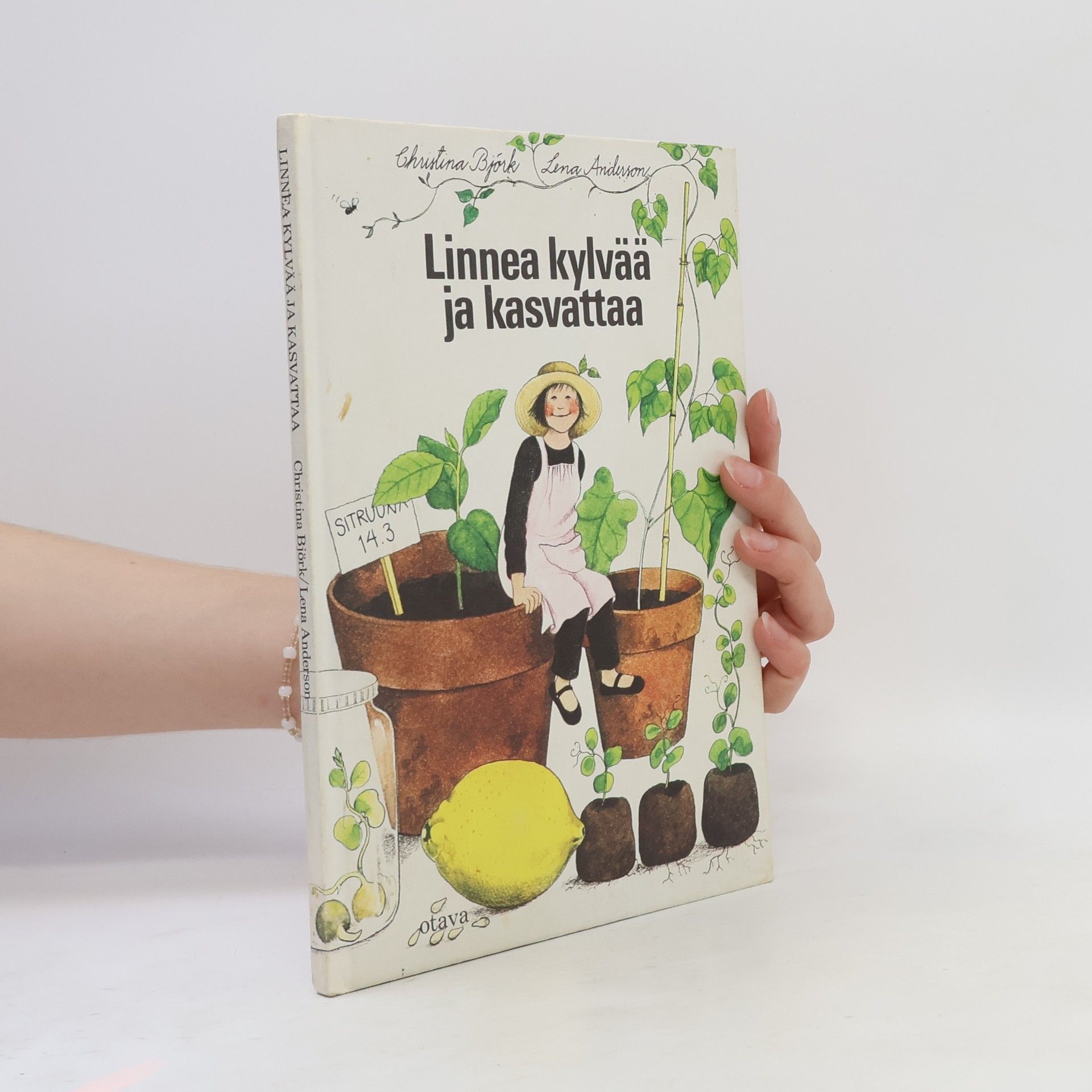 Christina Björk Linnea kylvää ja kasvattaa