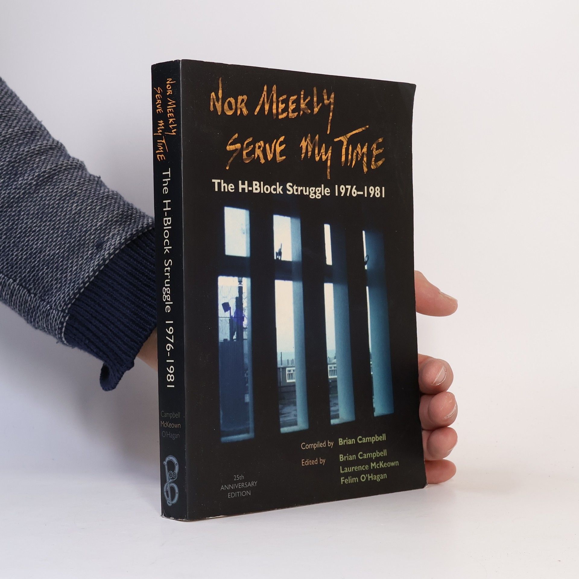 Felím O'Hagan Nor Meekly Serve My Time