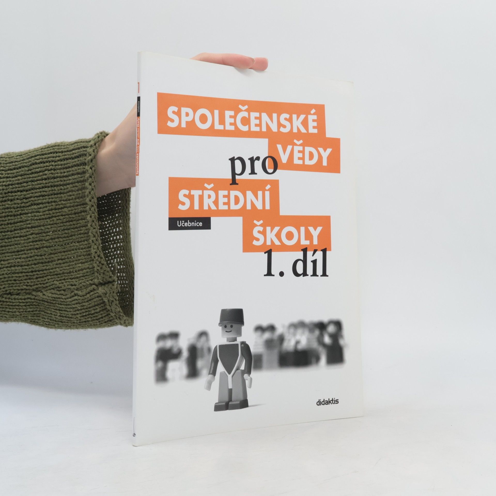 Kolektív autorov Společenské vědy pro střední školy 1. díl