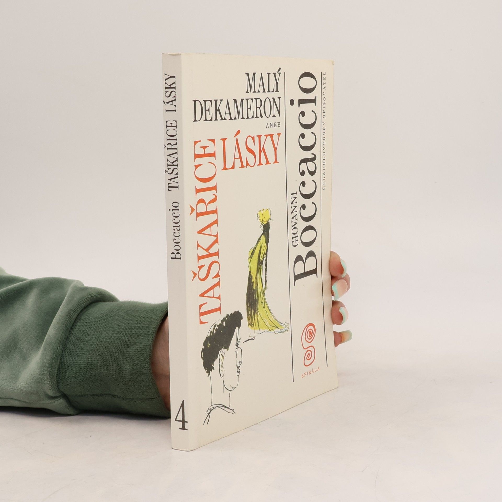 Malý dekameron aneb Taškařice lásky. 4. díl