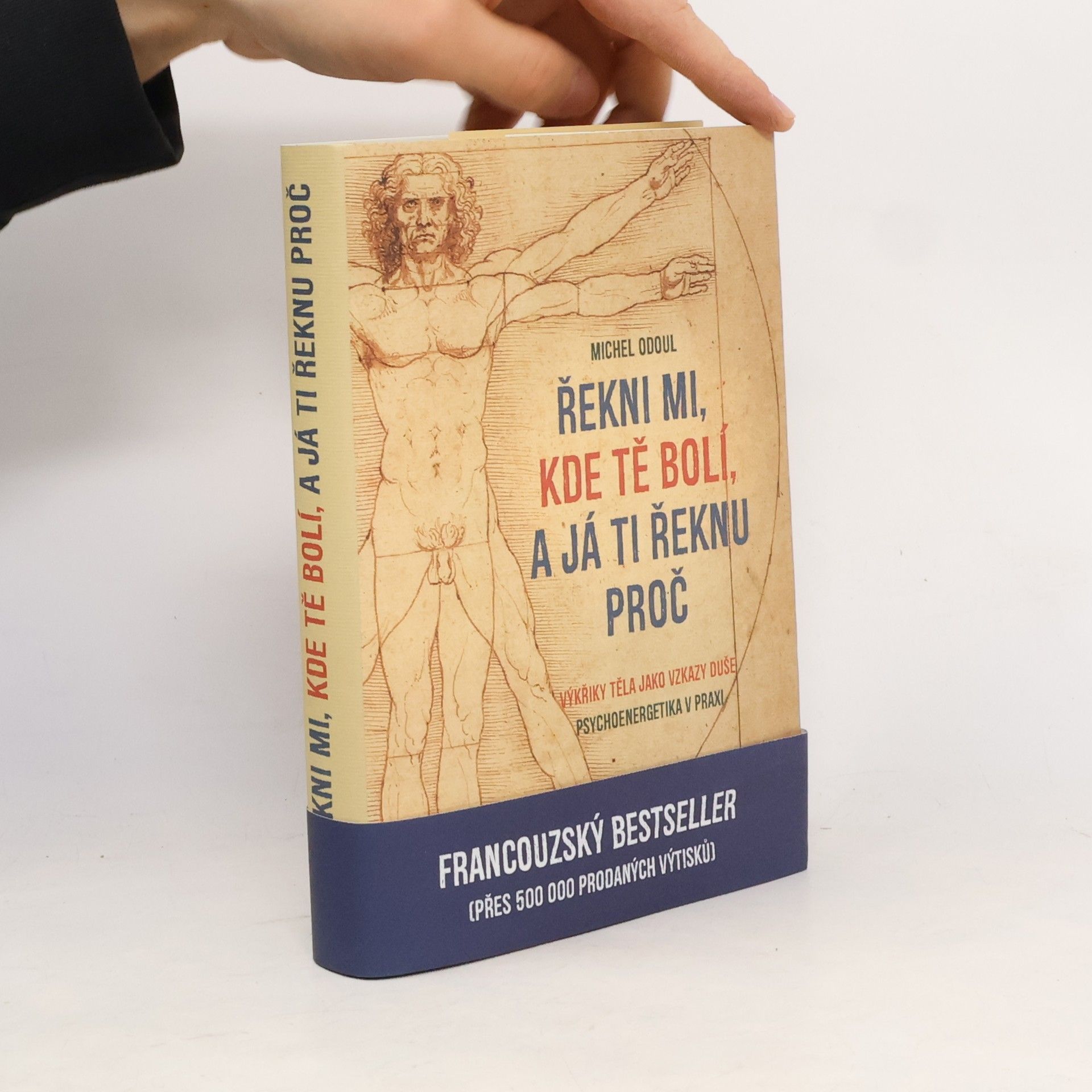 Michel Odoul Řekni mi, kde tě bolí, a já ti řeknu proč