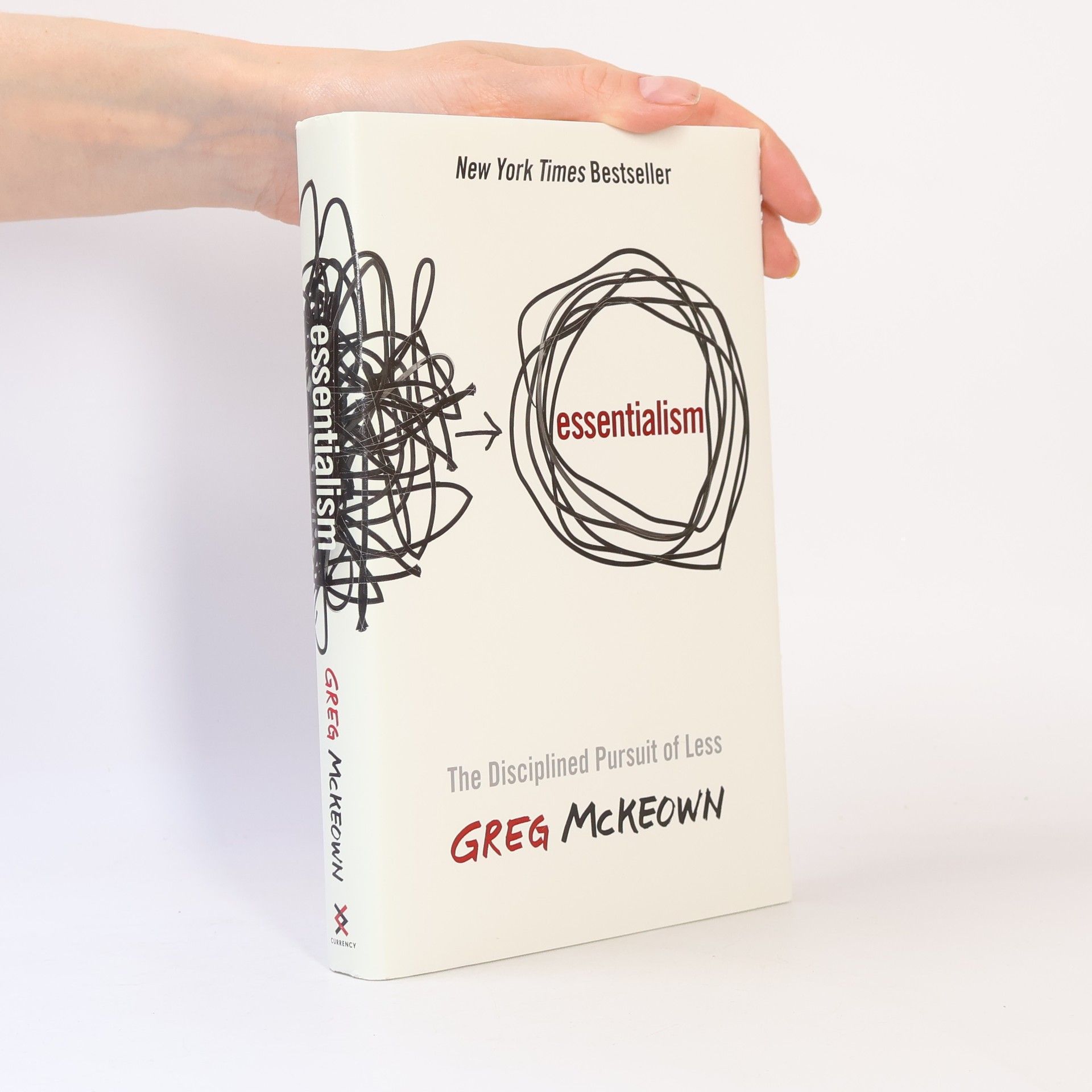 Greg McKeown Essentialism: The Disciplined Pursuit of Less