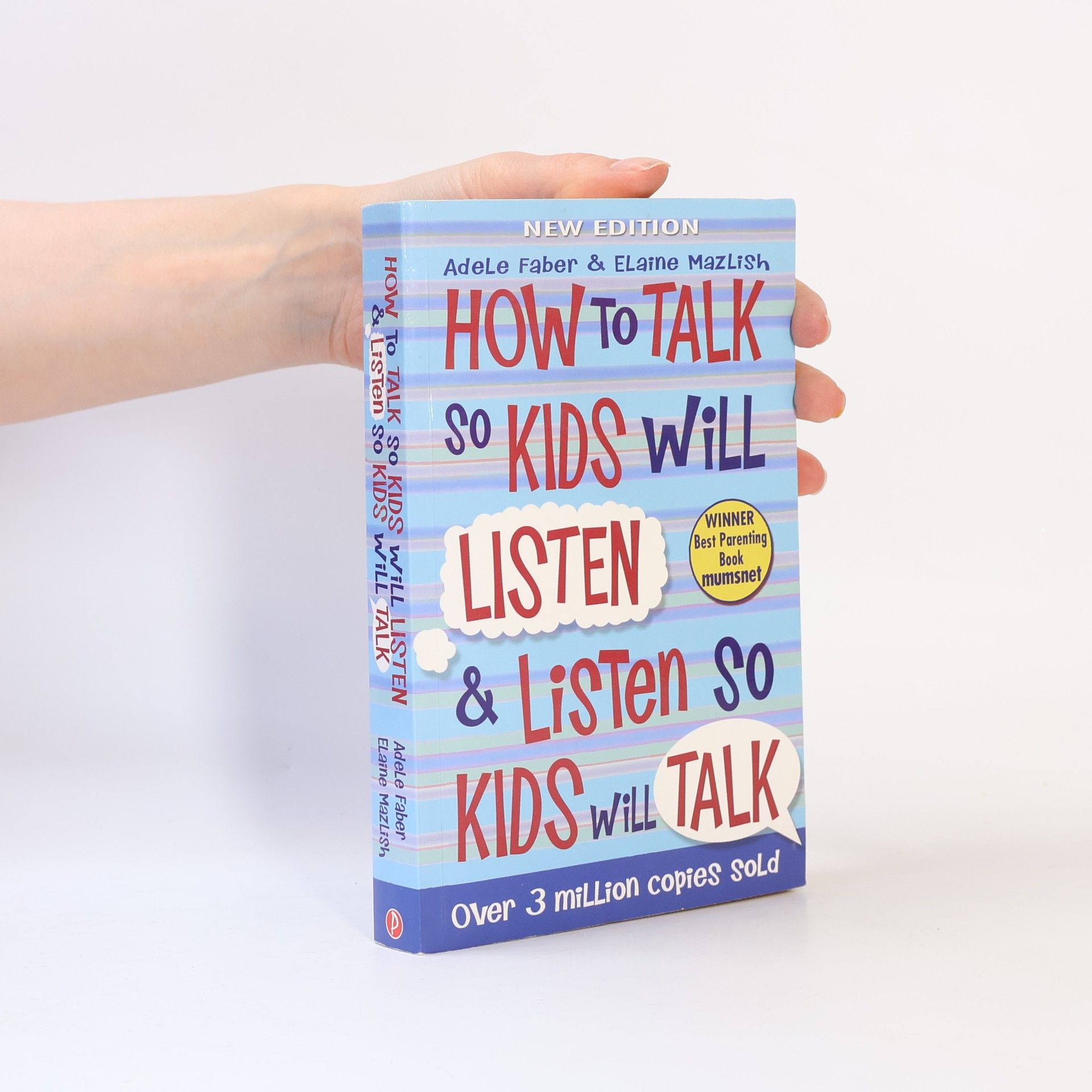 How to Talk So Kids Will Listen and Listen So Kids Will Talk