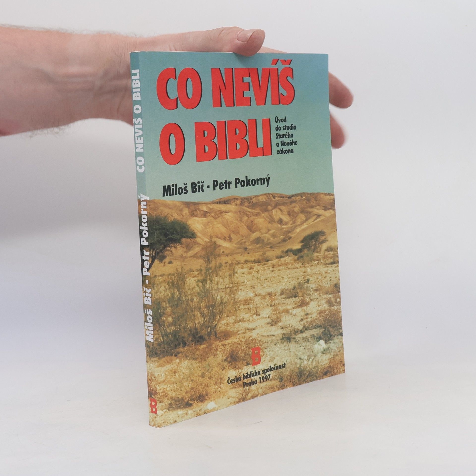 Petr Pokorný Co nevíš o Bibli