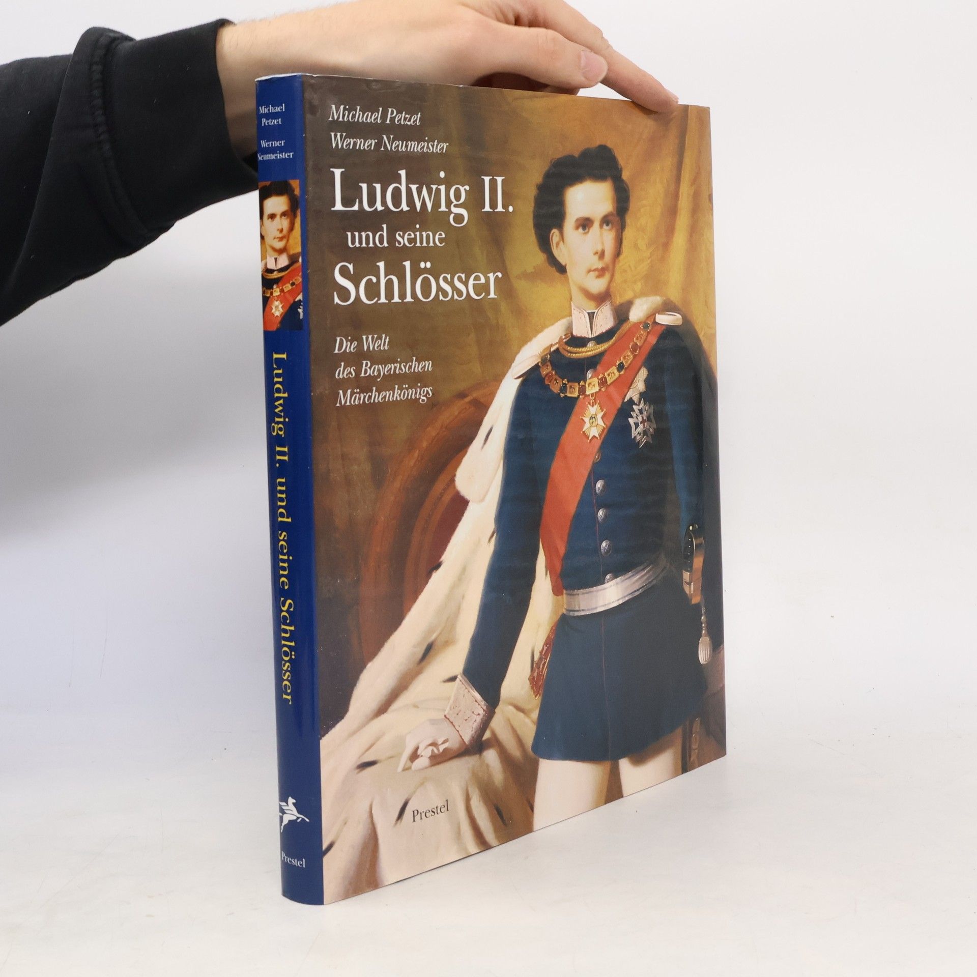 Michael Petzet Ludwig II. und seine Schlösser