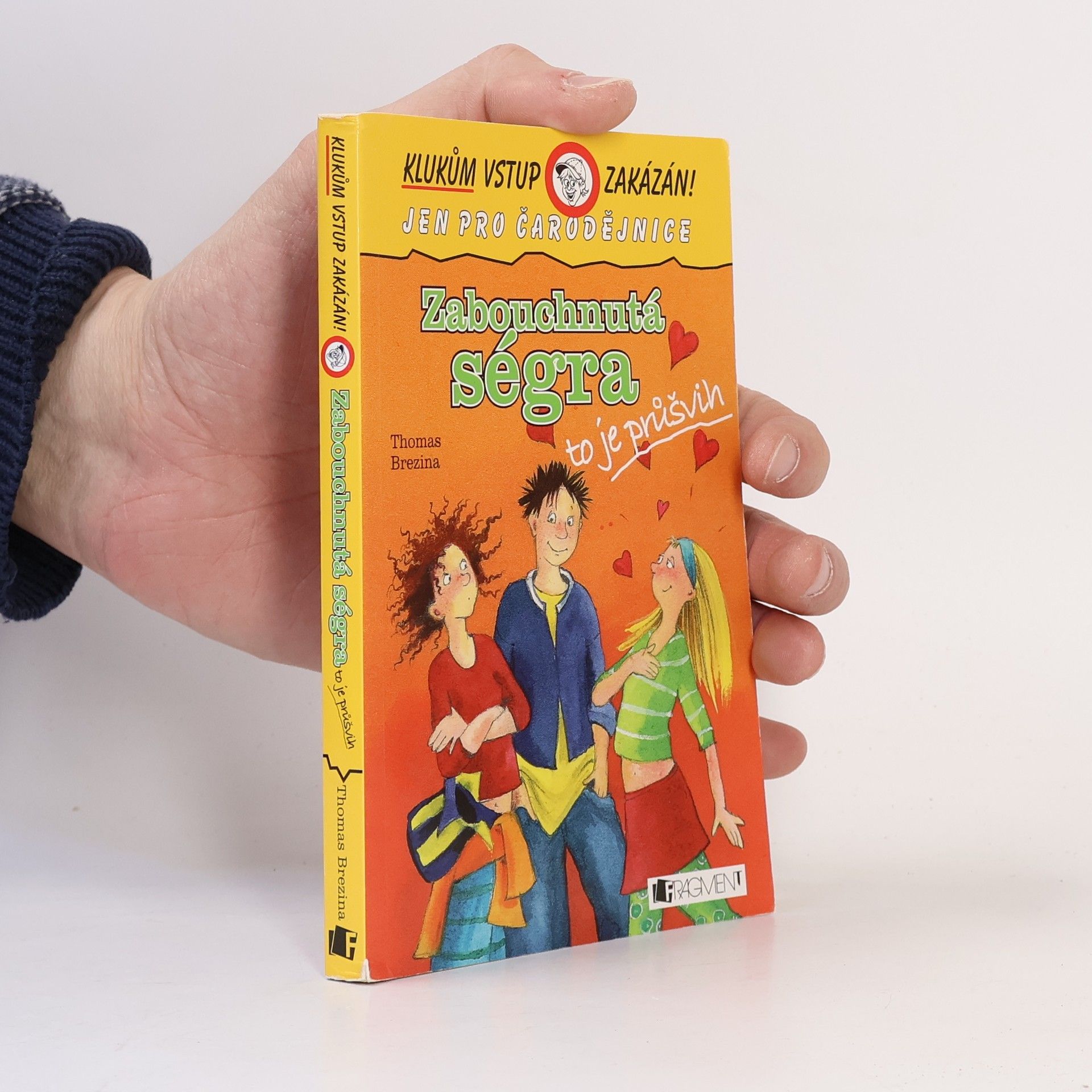 Thomas Brezina Zabouchnutá ségra, to je průšvih