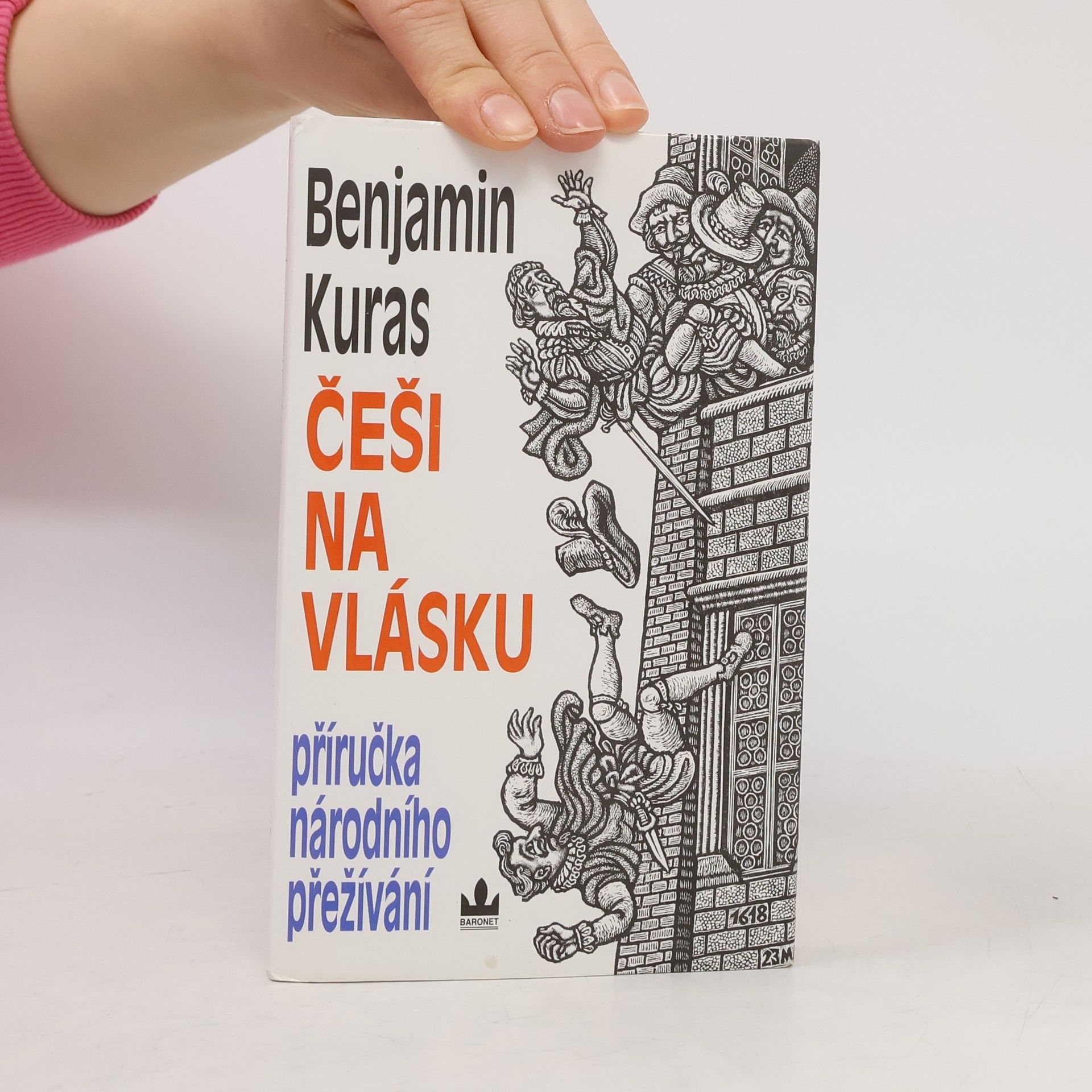 Benjamin Kuras Češi na vlásku. Příručka národního přežívání