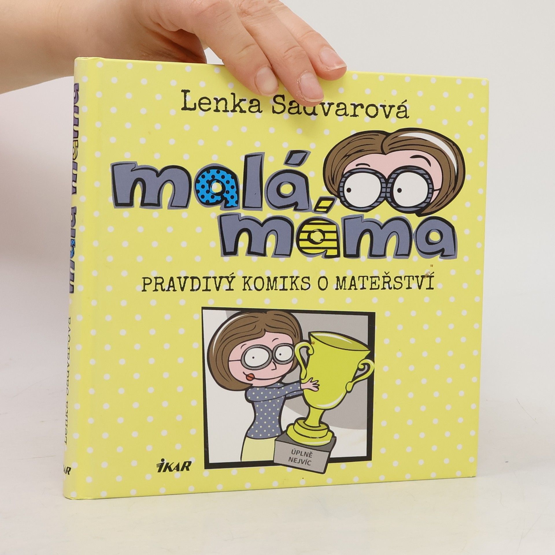 Lenka Sadvarová Malá máma