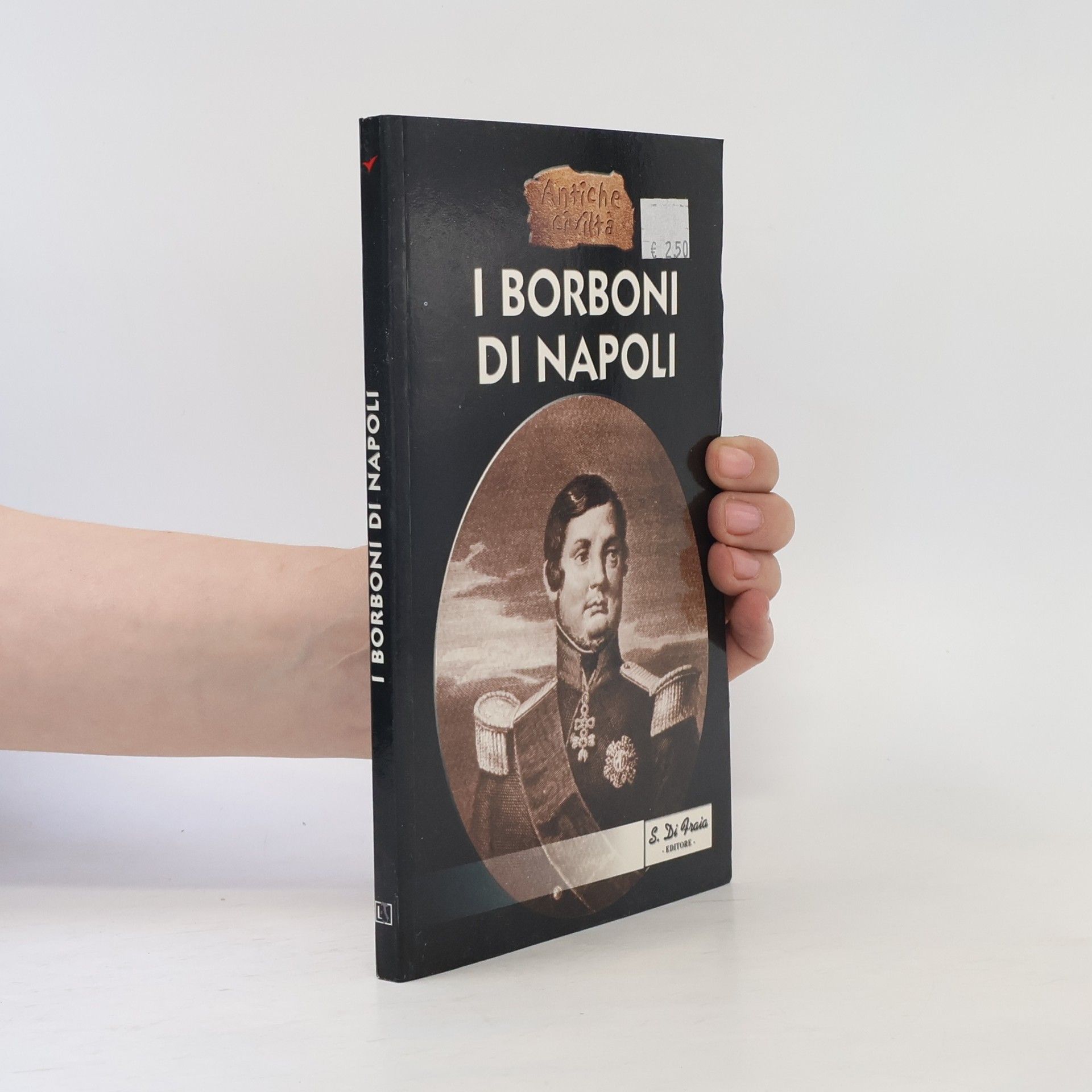 Autores varios I Borboni di Napoli