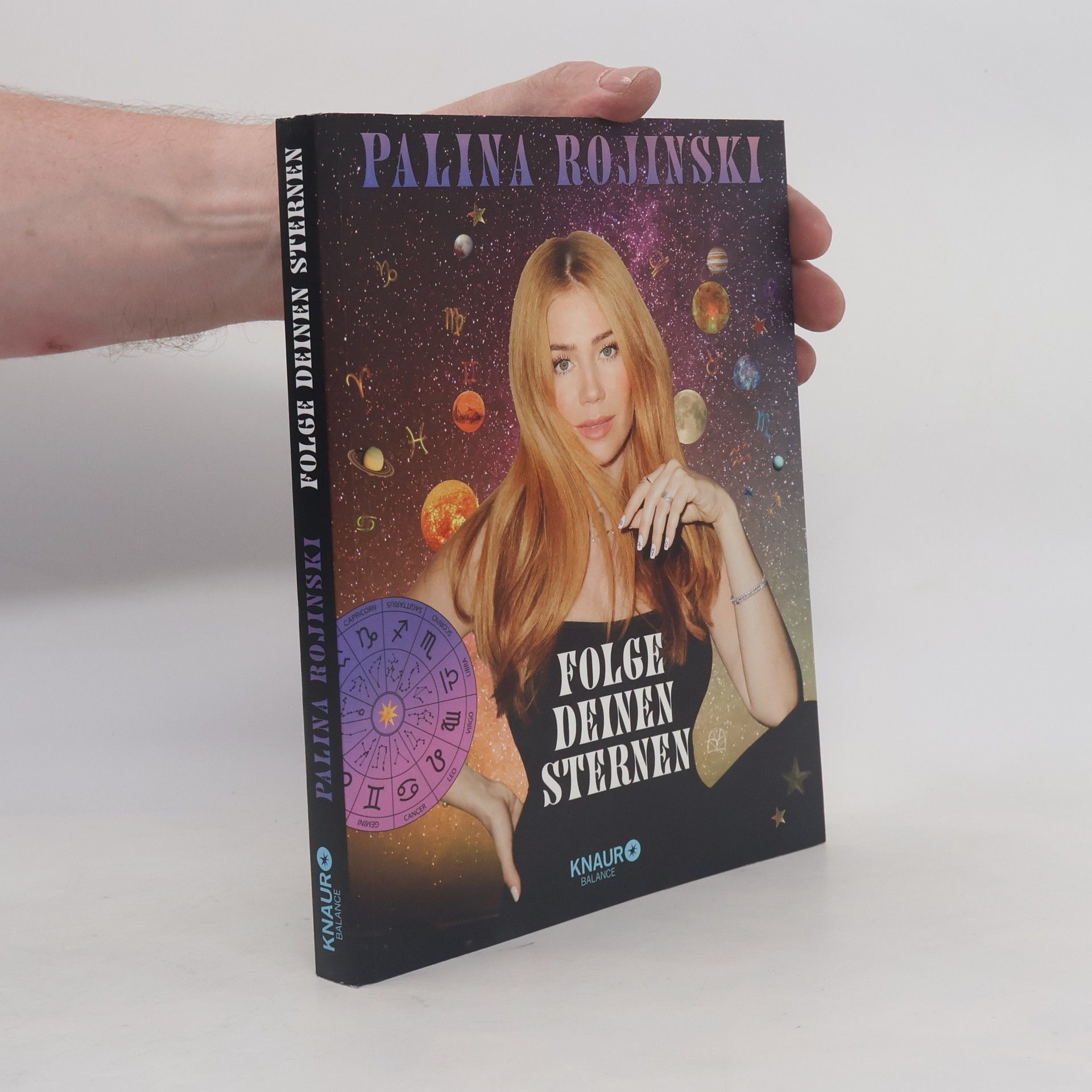Palina Rojinski Folge deinen Sternen. Dein persönlicher Astro-Guide, um dein volles Potenzial zu leben