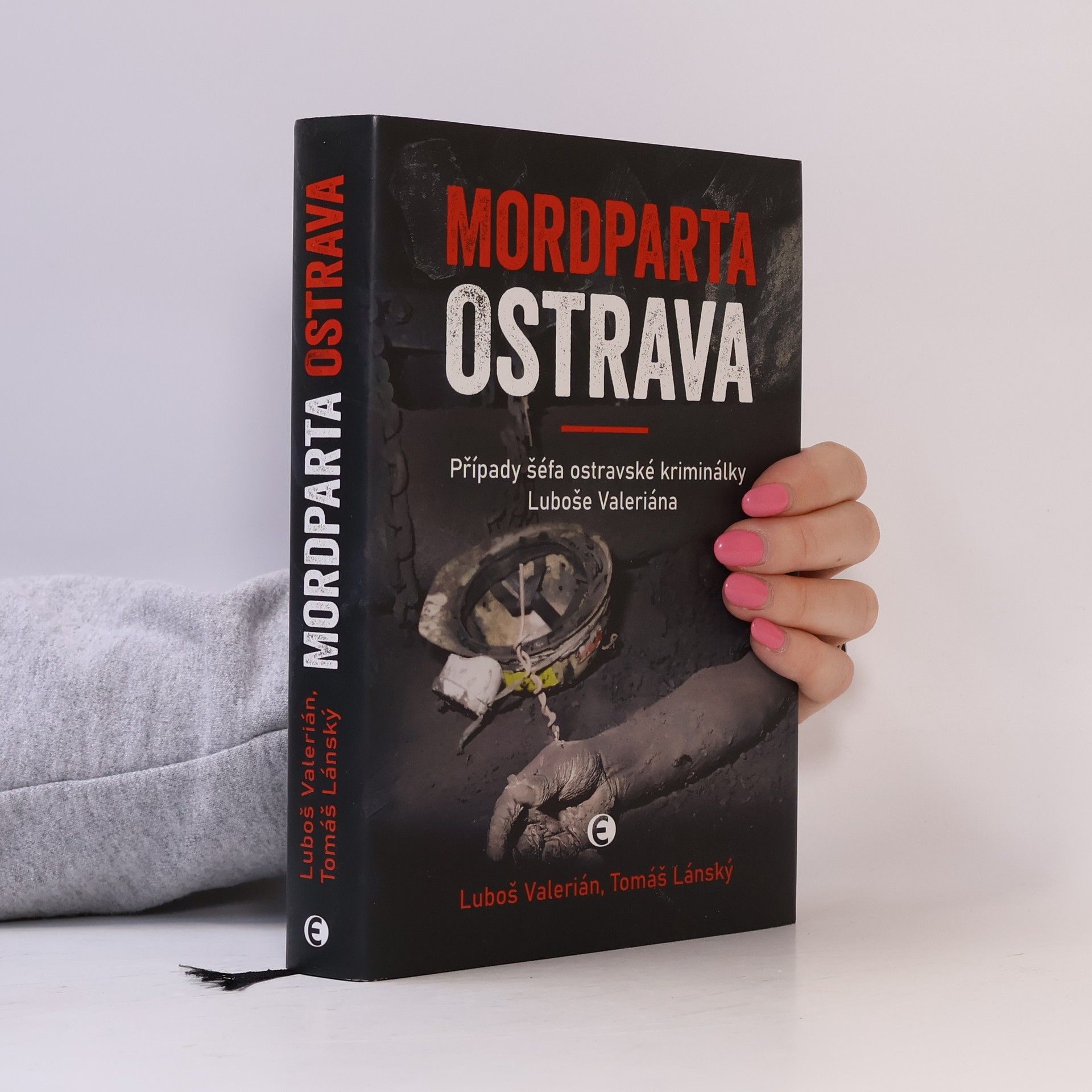 Tomáš Lánský Mordparta Ostrava: Případy šéfa ostravské kriminálky Luboše Valeriána