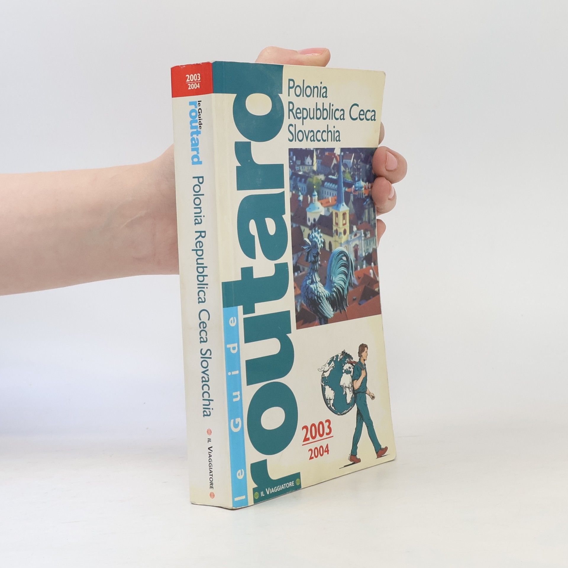 Hachette Tourisme Le Guide Routard: Polonia Repubblica Ceca Slovacchia 2003 2004