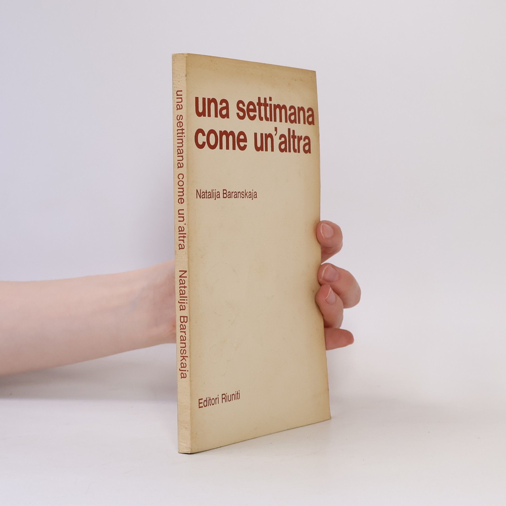 Natalija Baranskaja  Una settimana come un'altra