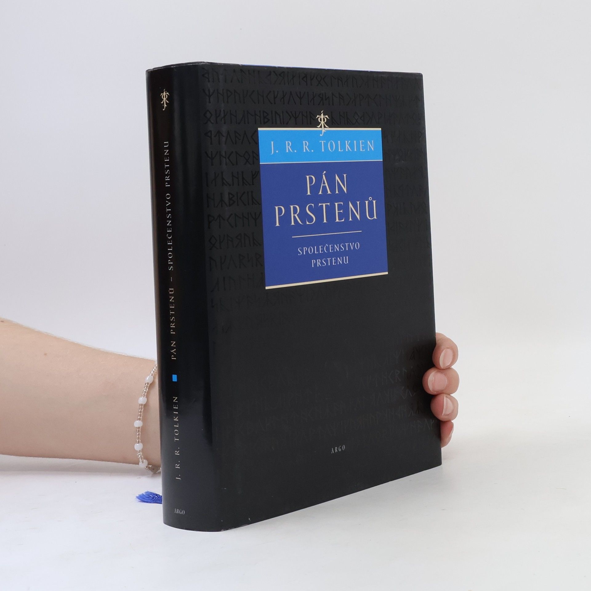 John Ronald Reuel Tolkien Pán prstenů. Společenstvo prstenu