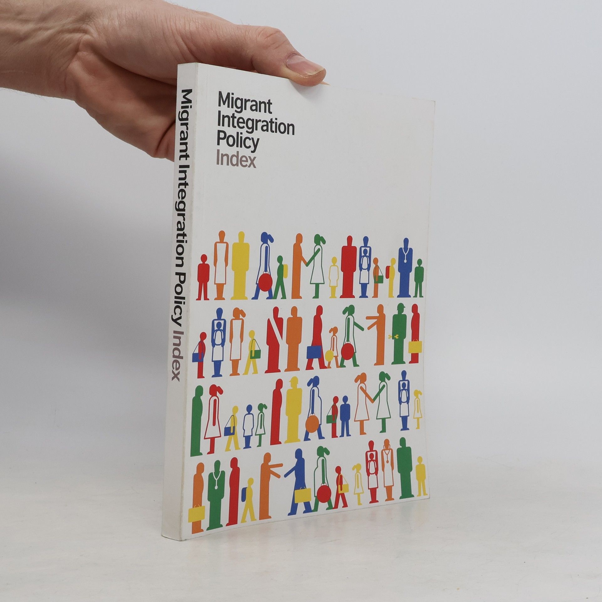 Autores varios Migrant Integration Policy. Index