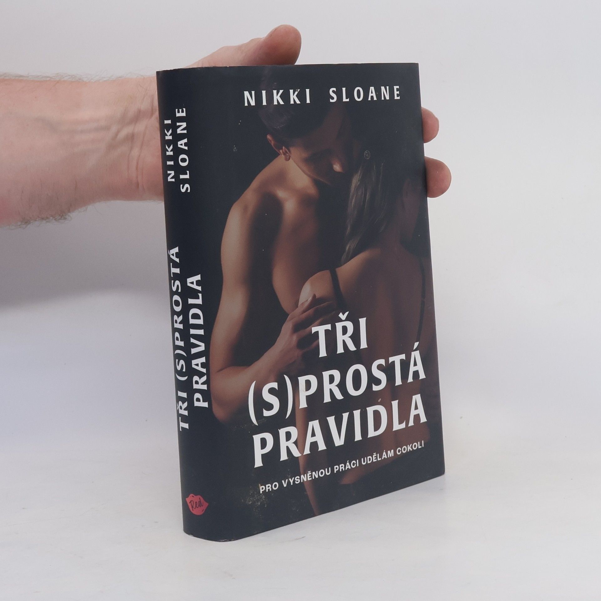 Nikki Sloane Tři (s)prostá pravidla