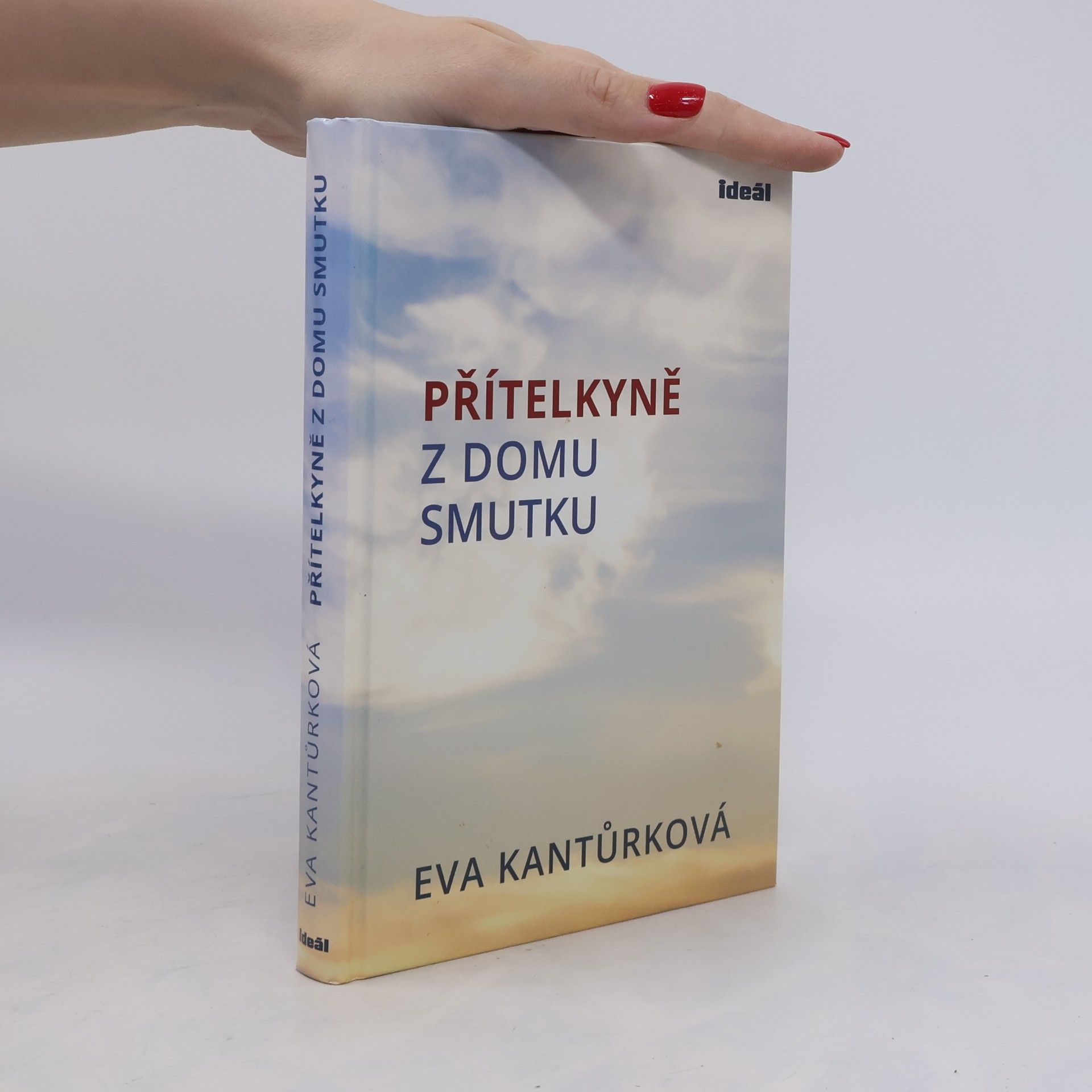 Eva Kantůrková Přítelkyně z domu smutku