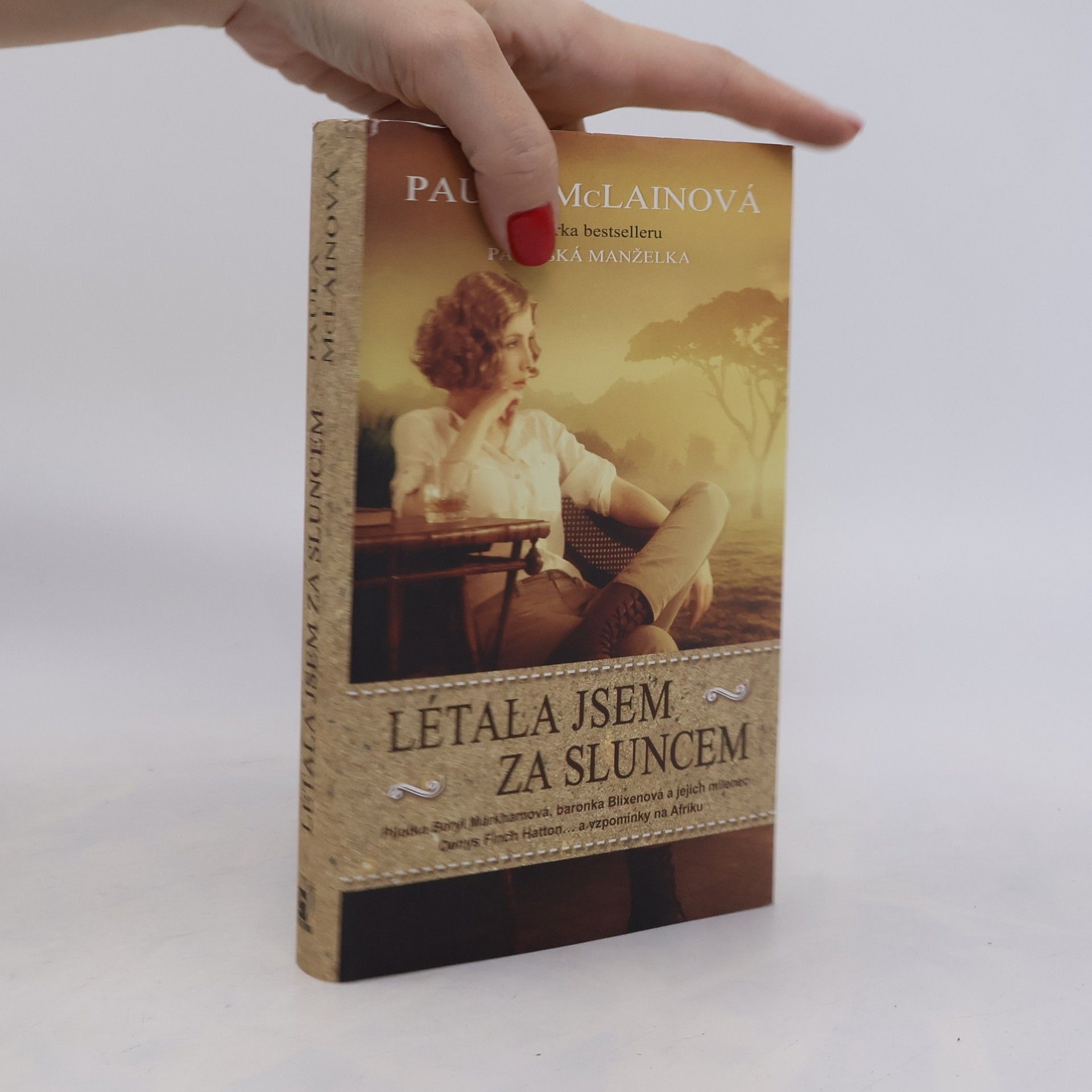Paula McLain Létala jsem za sluncem