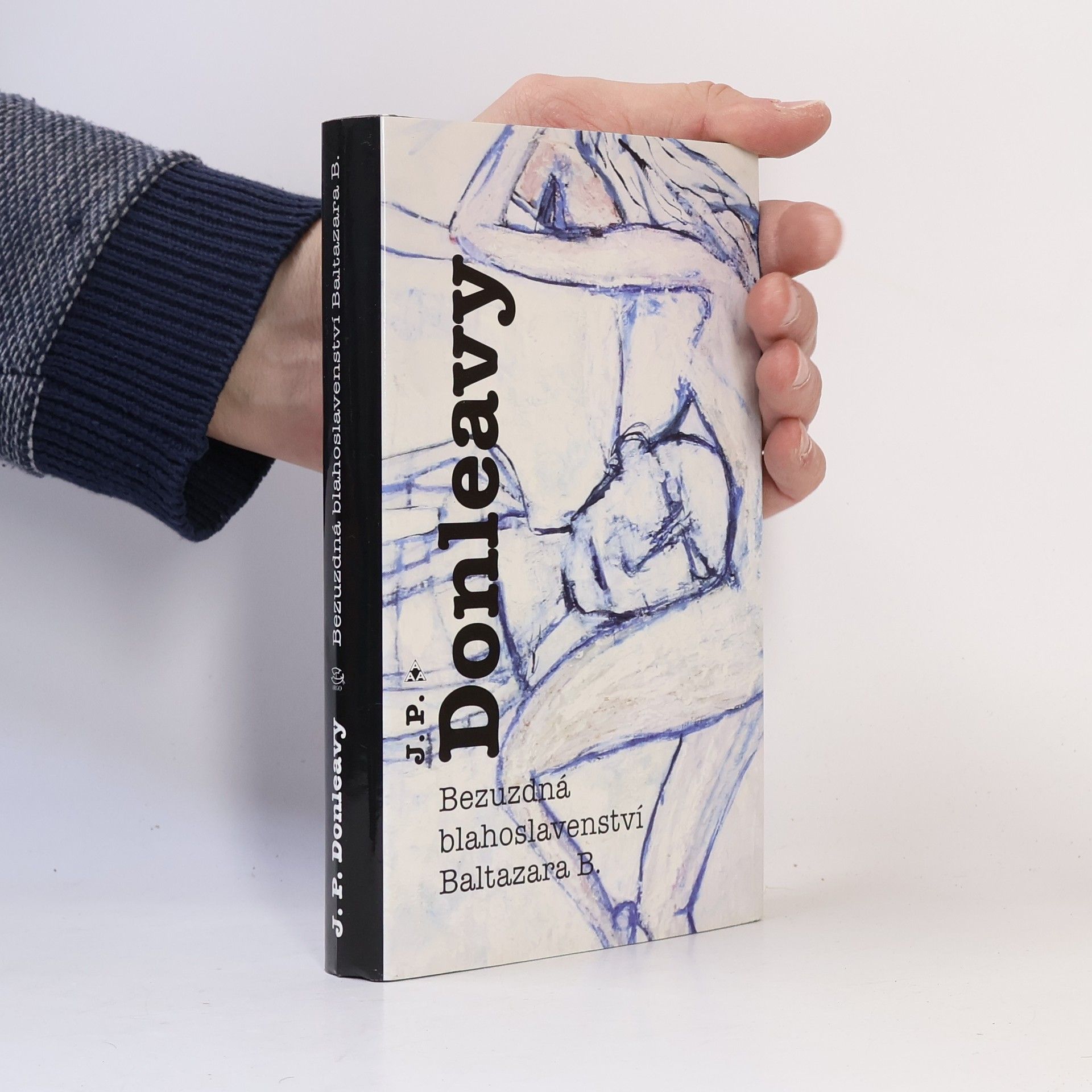 J. P. Donleavy Bezuzdná blahoslavenství Baltazara B.