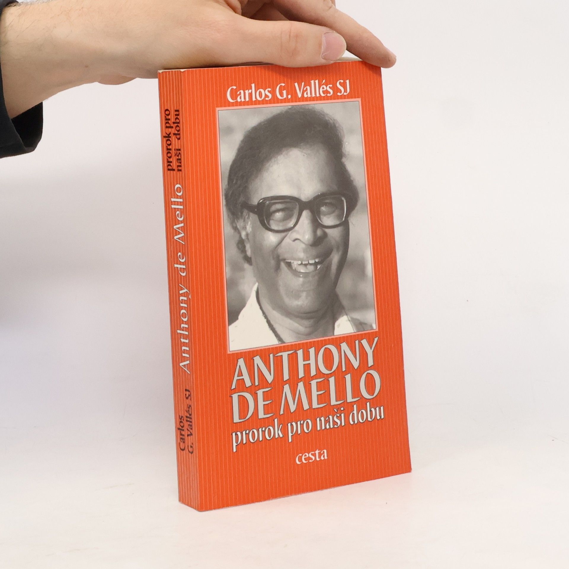 Carlos G. Vallés Anthony de Mello - prorok pro naši dobu