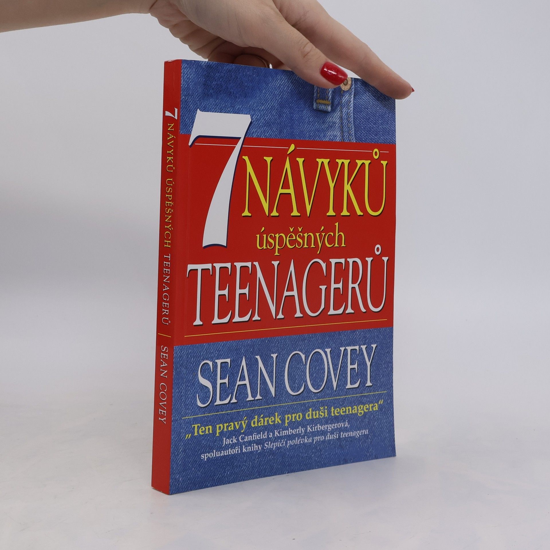 Sean Covey 7 návyků úspěšných teenagerů