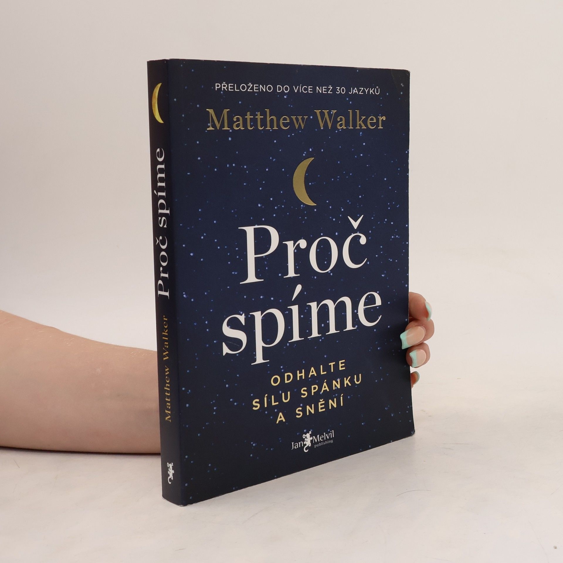 Matthew Walker Proč spíme
